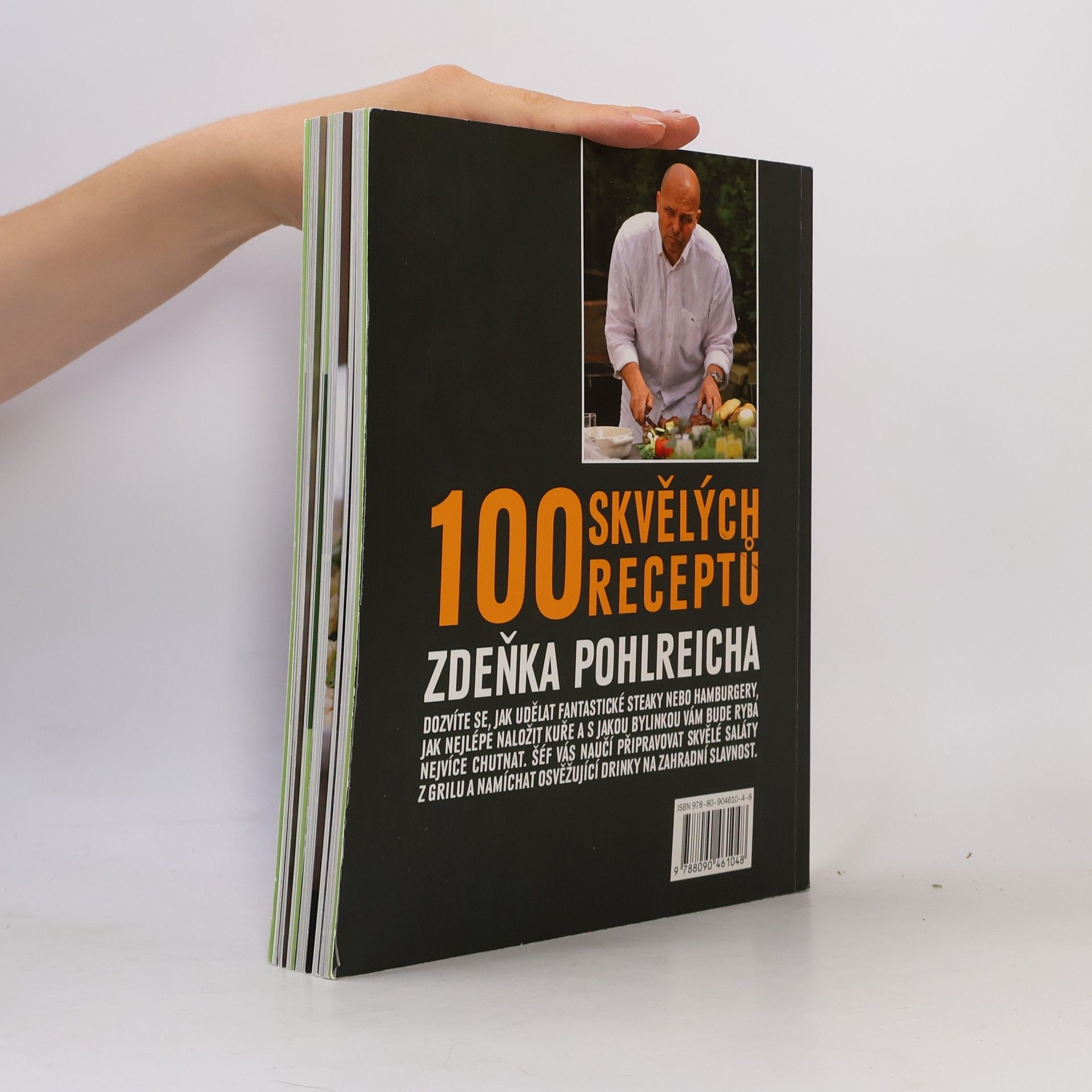 Zdeněk Pohlreich Šéf na grilu. 100 skvělých receptů Zdeňka Pohlreicha