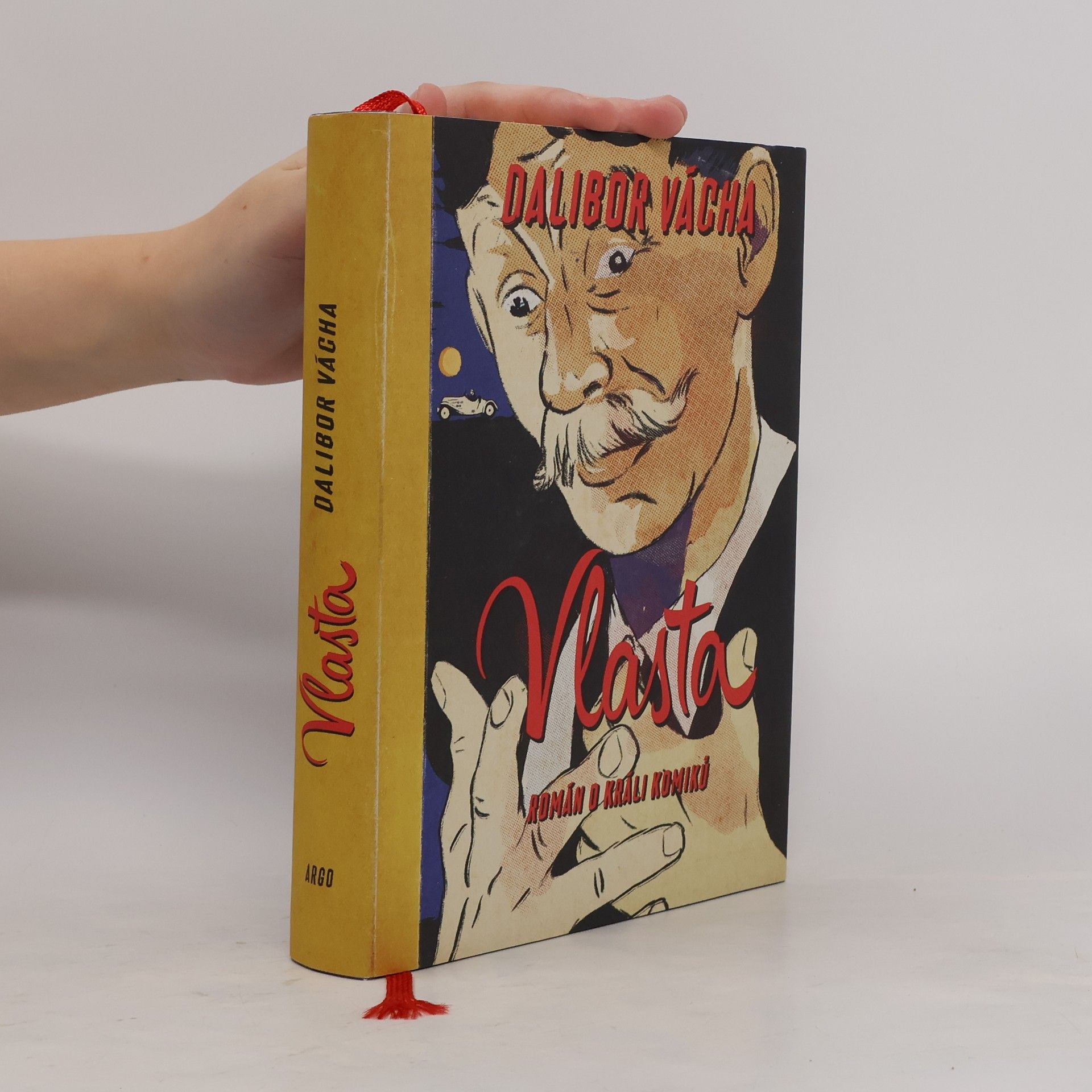Dalibor Vácha Vlasta: román o králi komiků