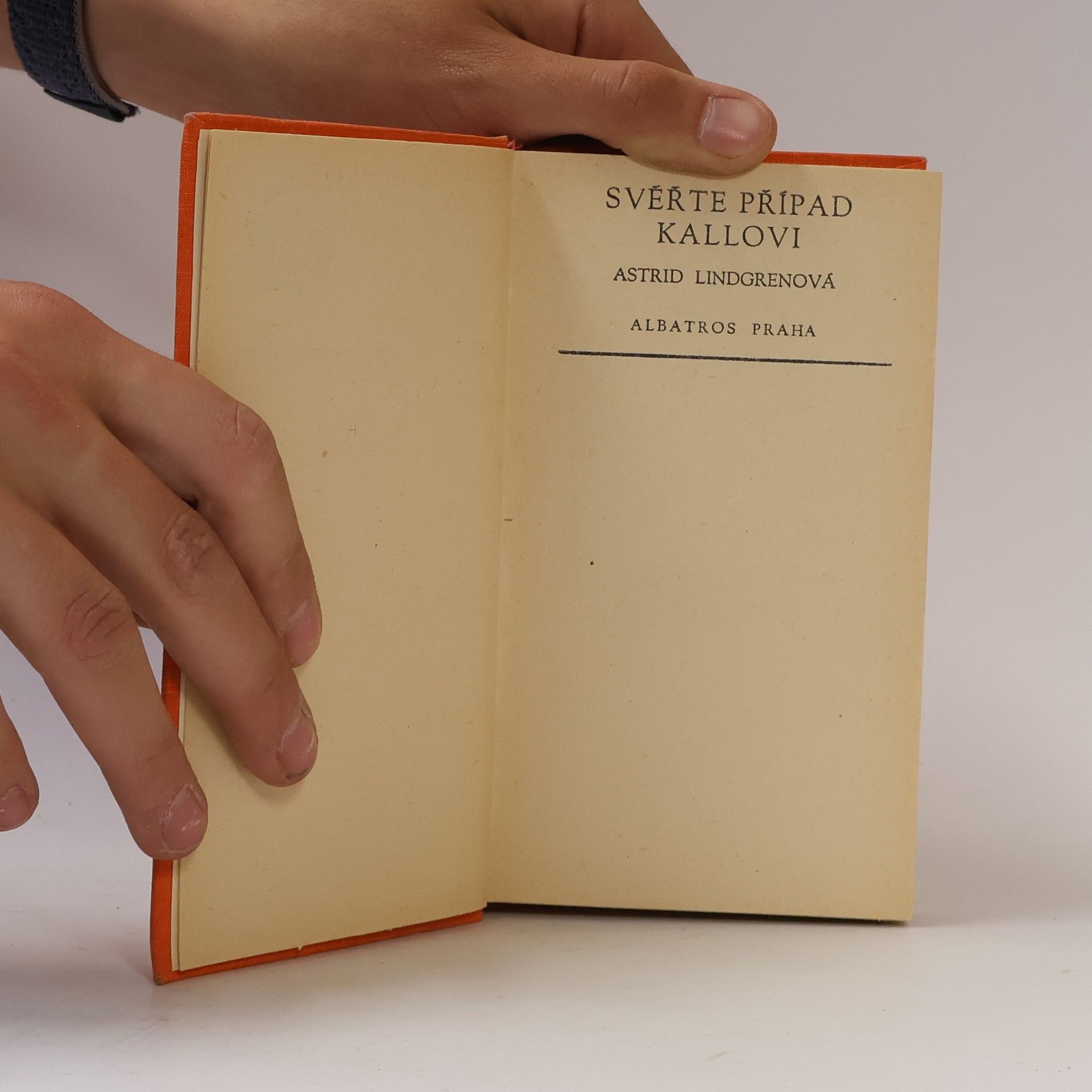 Astrid Lindgren Svěřte případ Kallovi