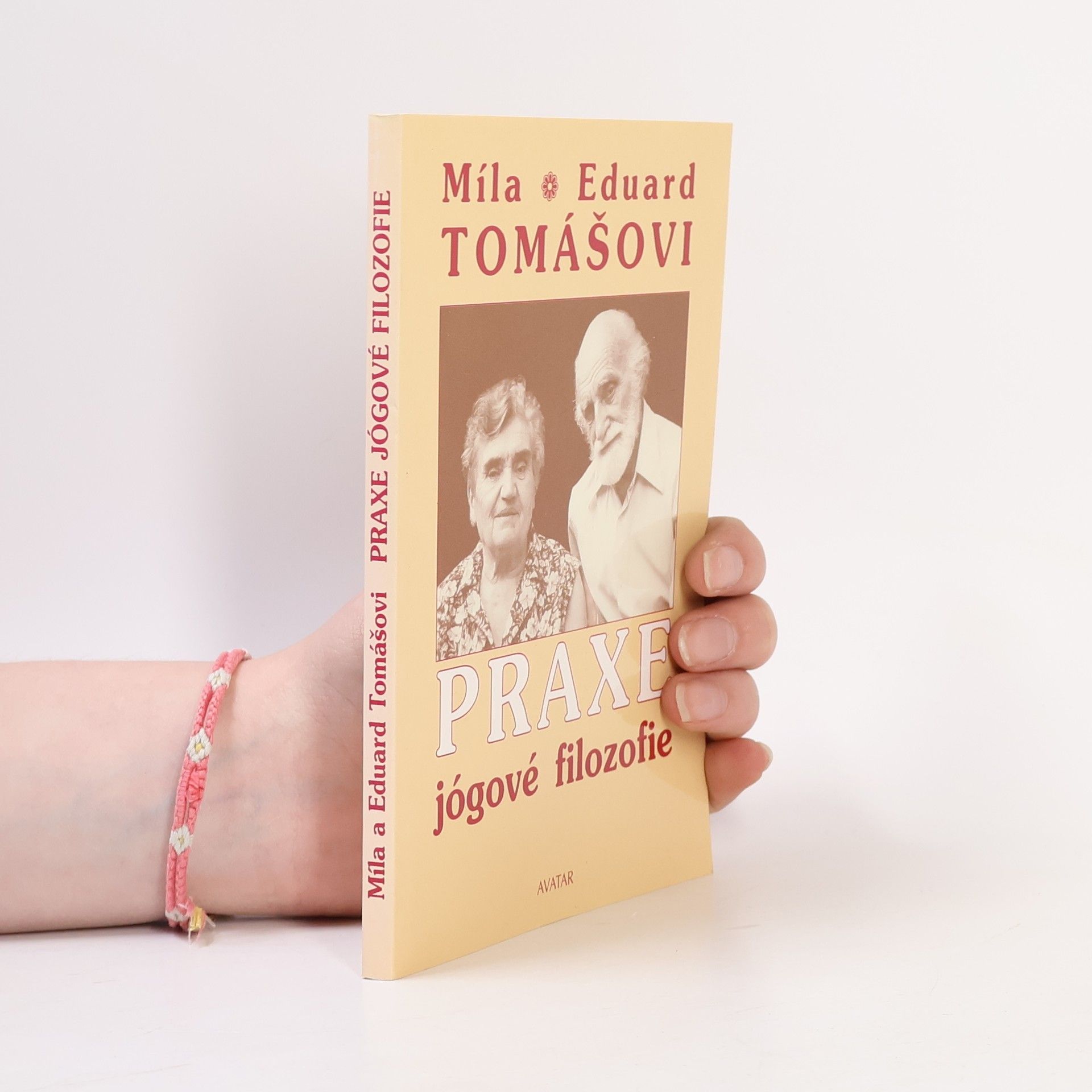 Míla Tomášová Praxe jógové filozofie
