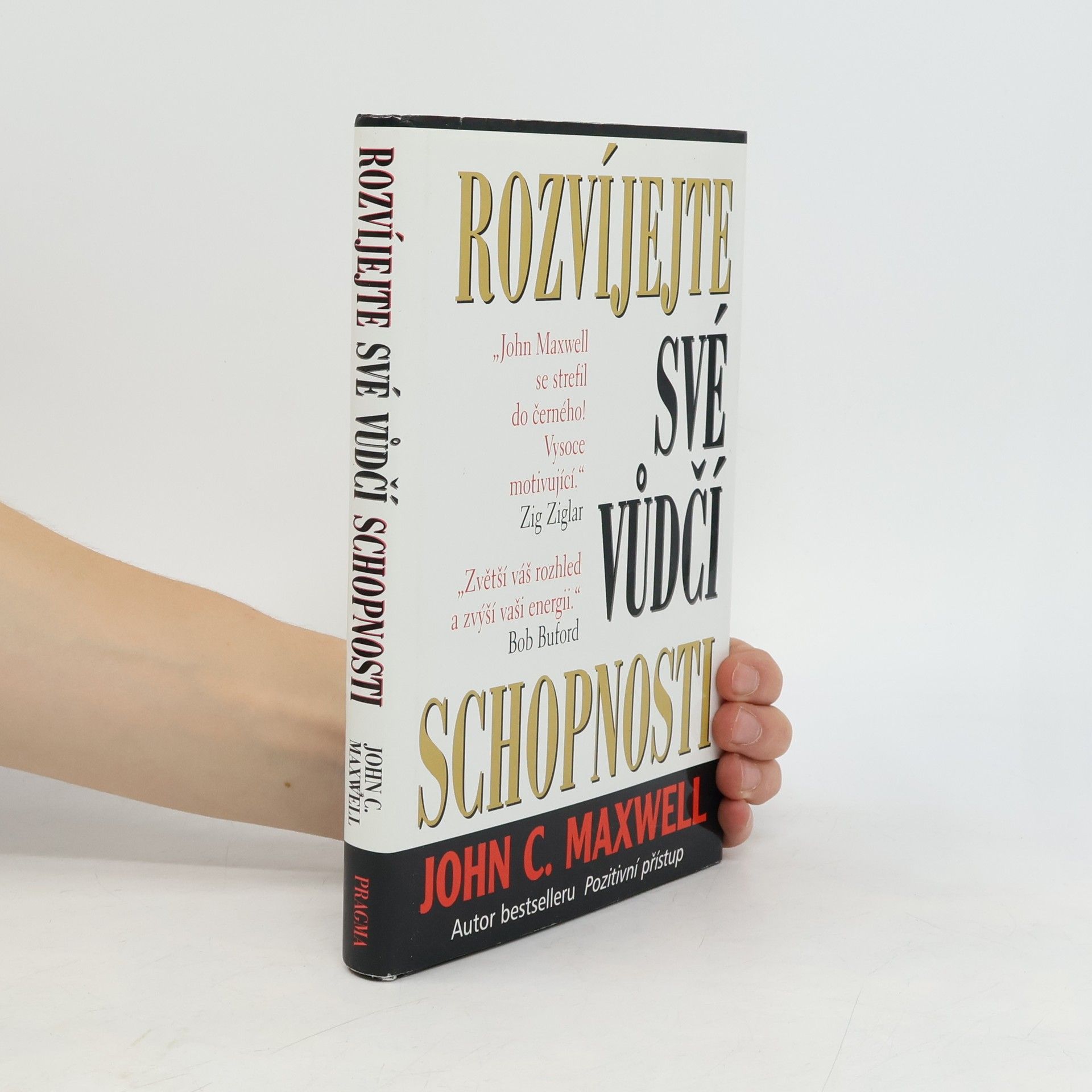 John C. Maxwell Rozvíjejte své vůdčí schopnosti