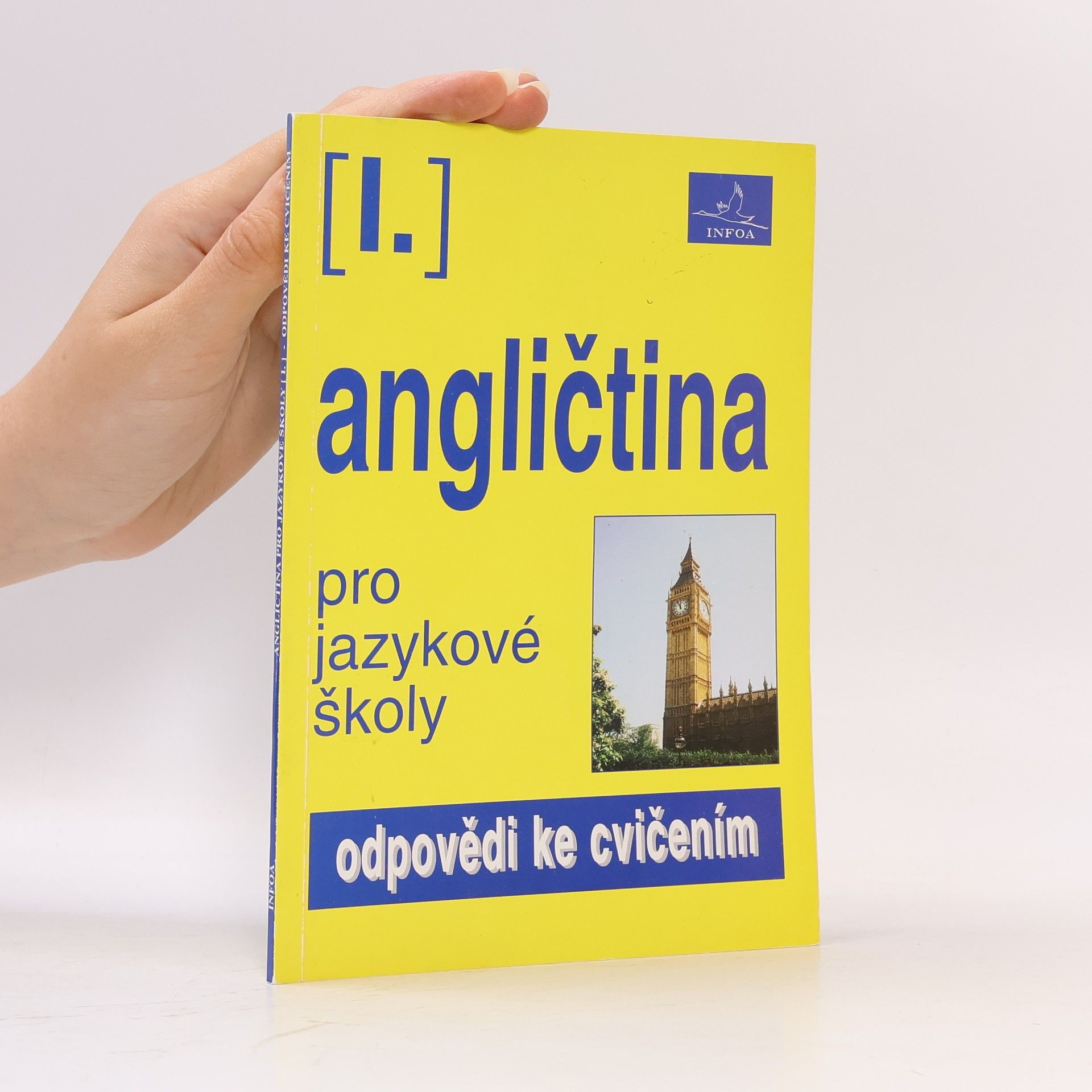 Eva Peck Angličtina pro jazykové školy I. Odpovědi ke cvičením