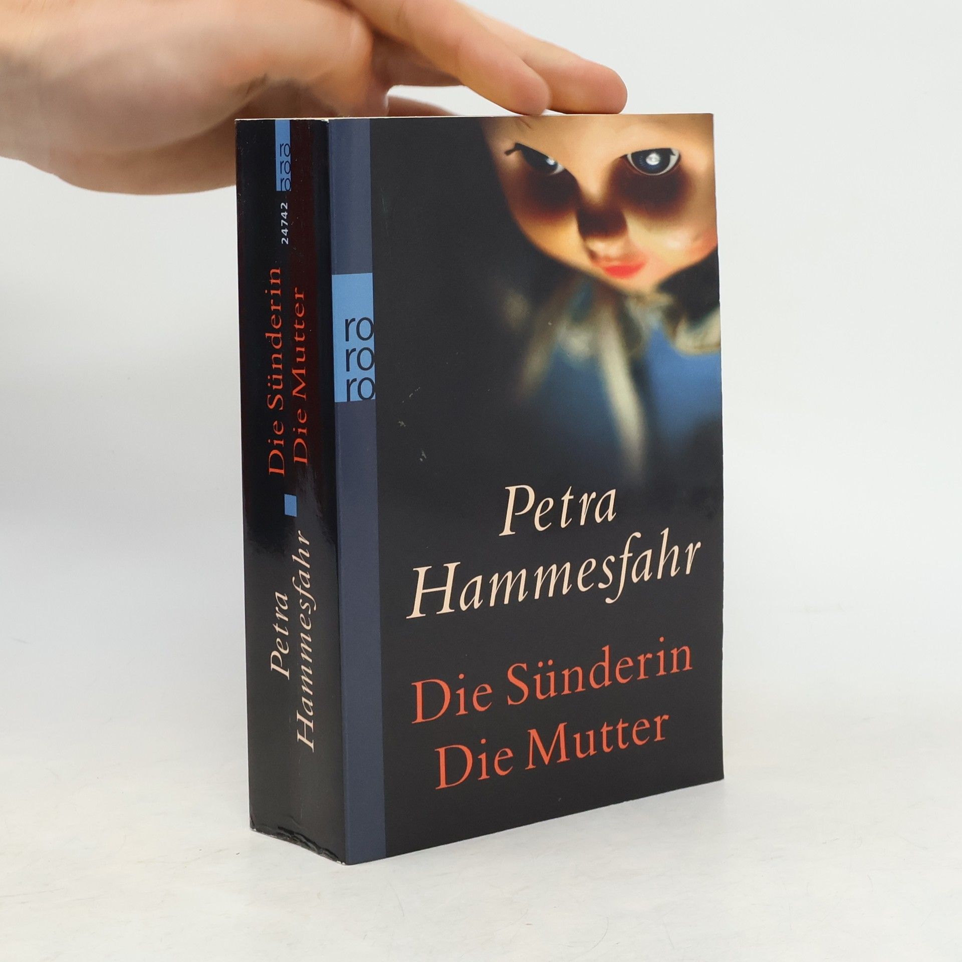 Petra Hammesfahr Die Sünderin. Die Mutter.