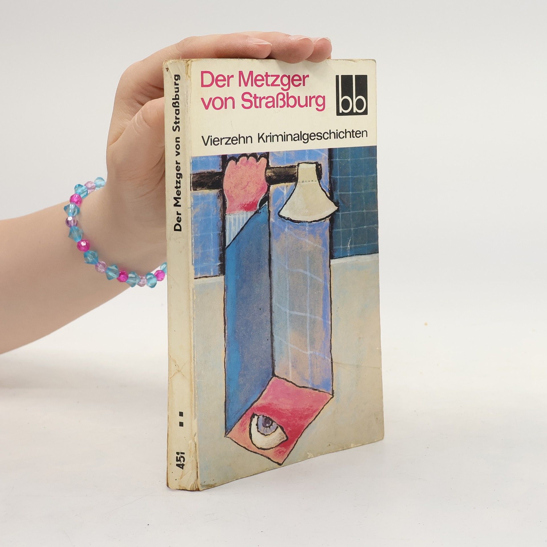 Autorenkollektiv Der Metzger von Strassburg