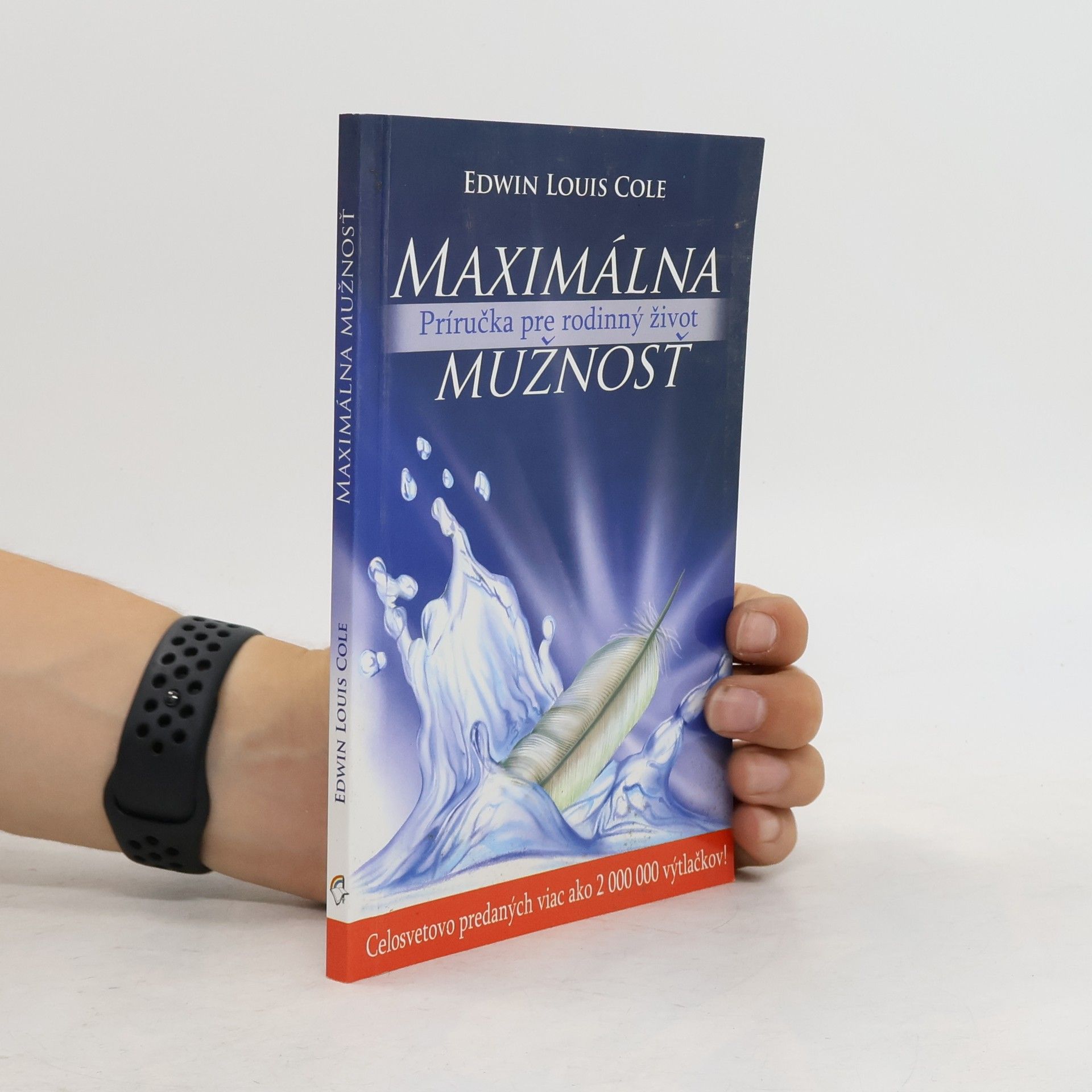 Edwin Louis Cole Maximálna mužnosť