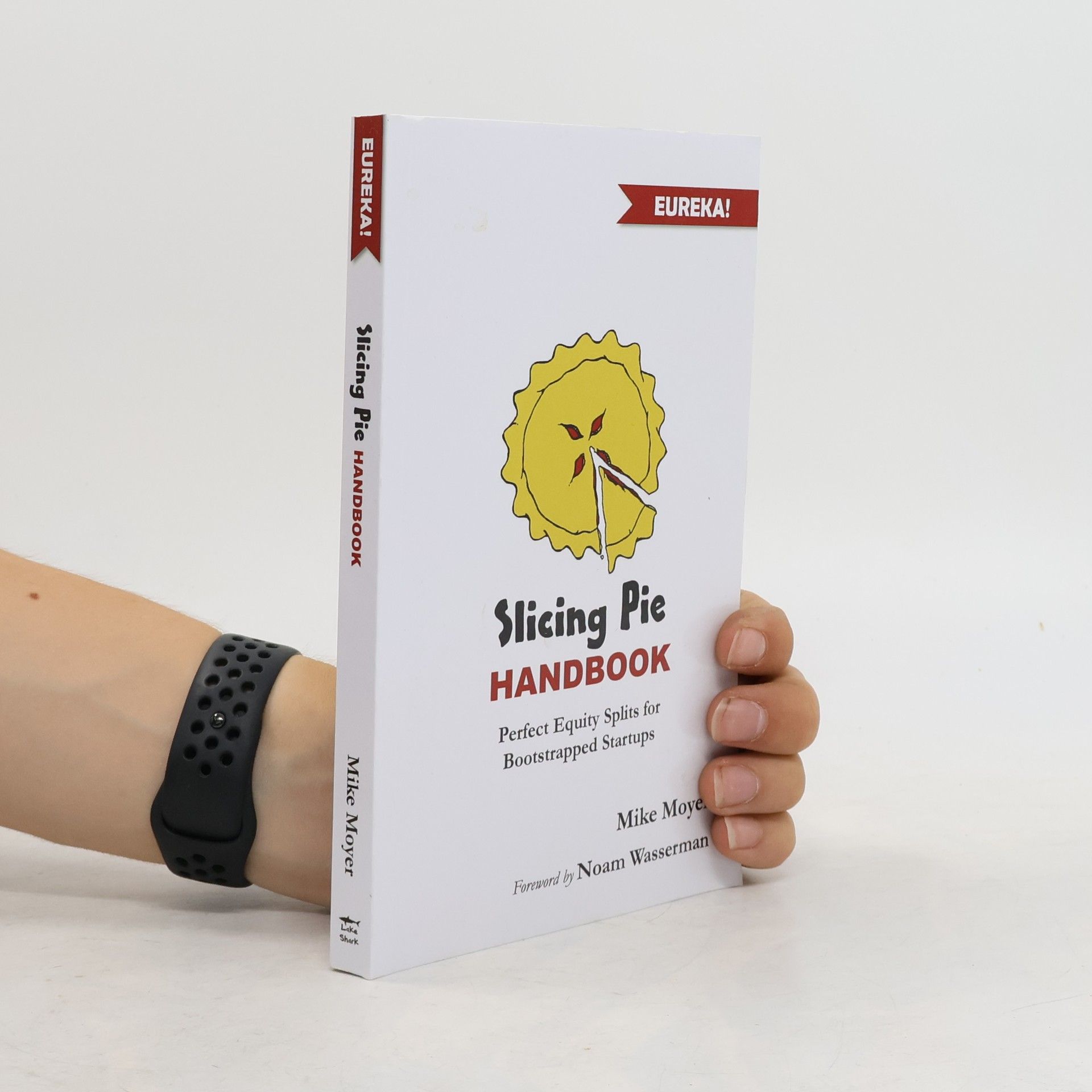 Noam Wasserman Slicing Pie Handbook