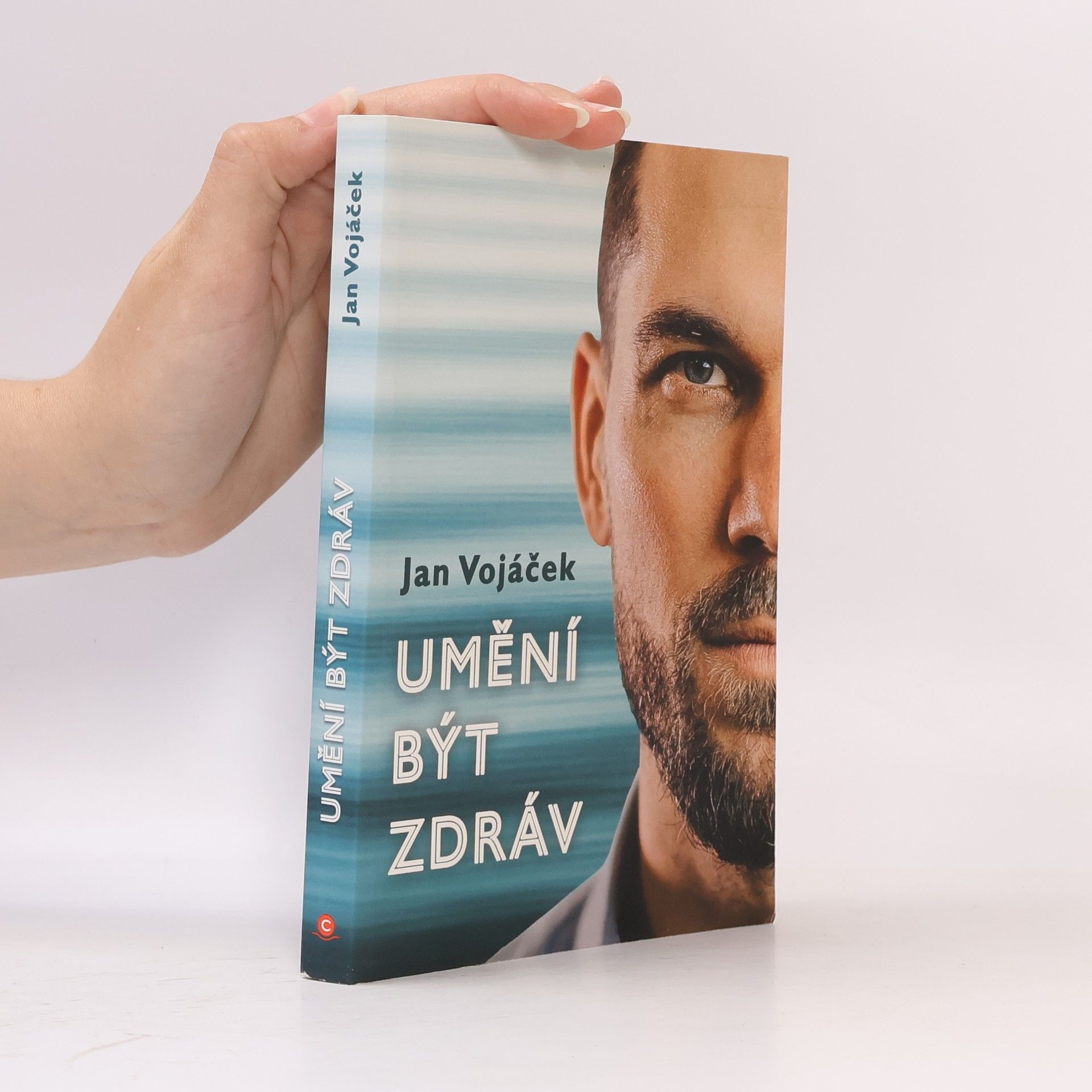 Jan Vojáček Umění být zdráv