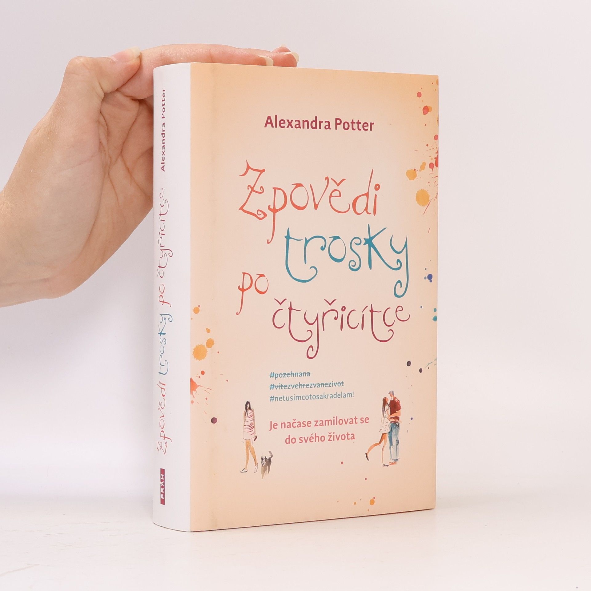 Alexandra Potter Zpovědi trosky po čtyřicítce