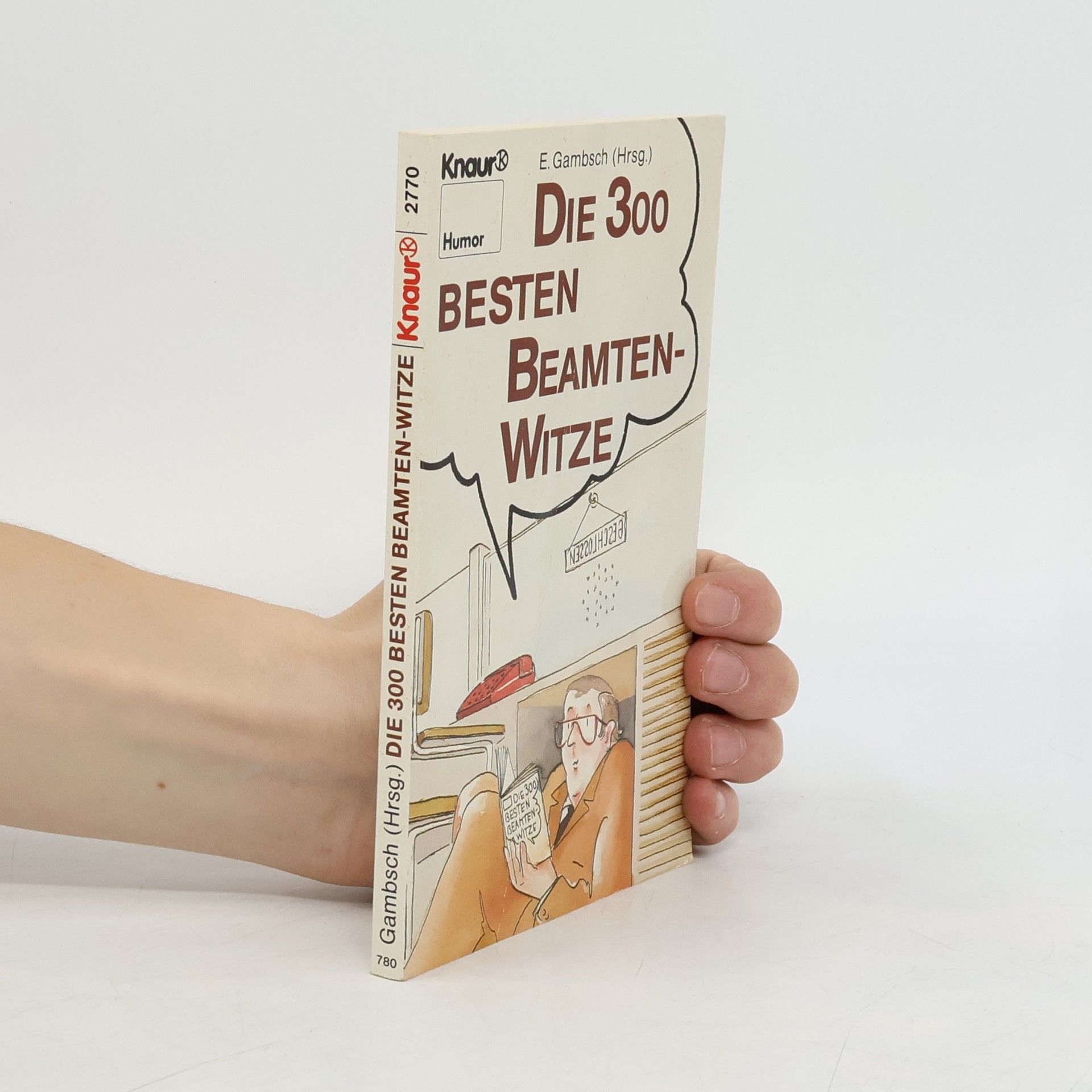 Autorenkollektiv Die 300 besten Beamten-Witze