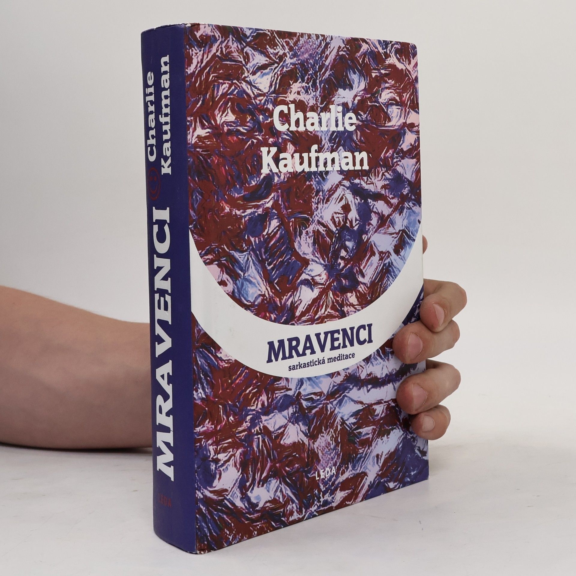Charlie Kaufman Mravenci : sarkastická meditace