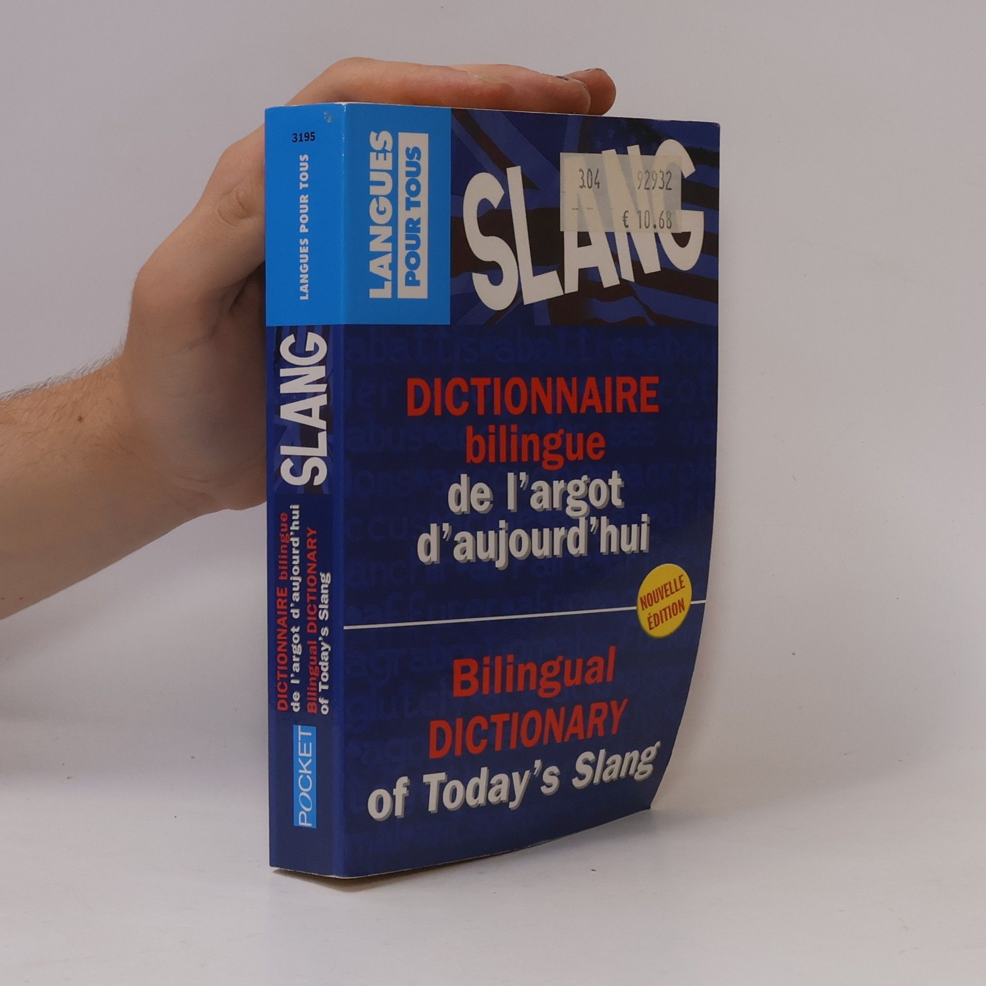 François Brunet Dictionnaire Bilingue De L'Argot D'Aujourd'Hui/Bilingual Dictionary of Today's Slang