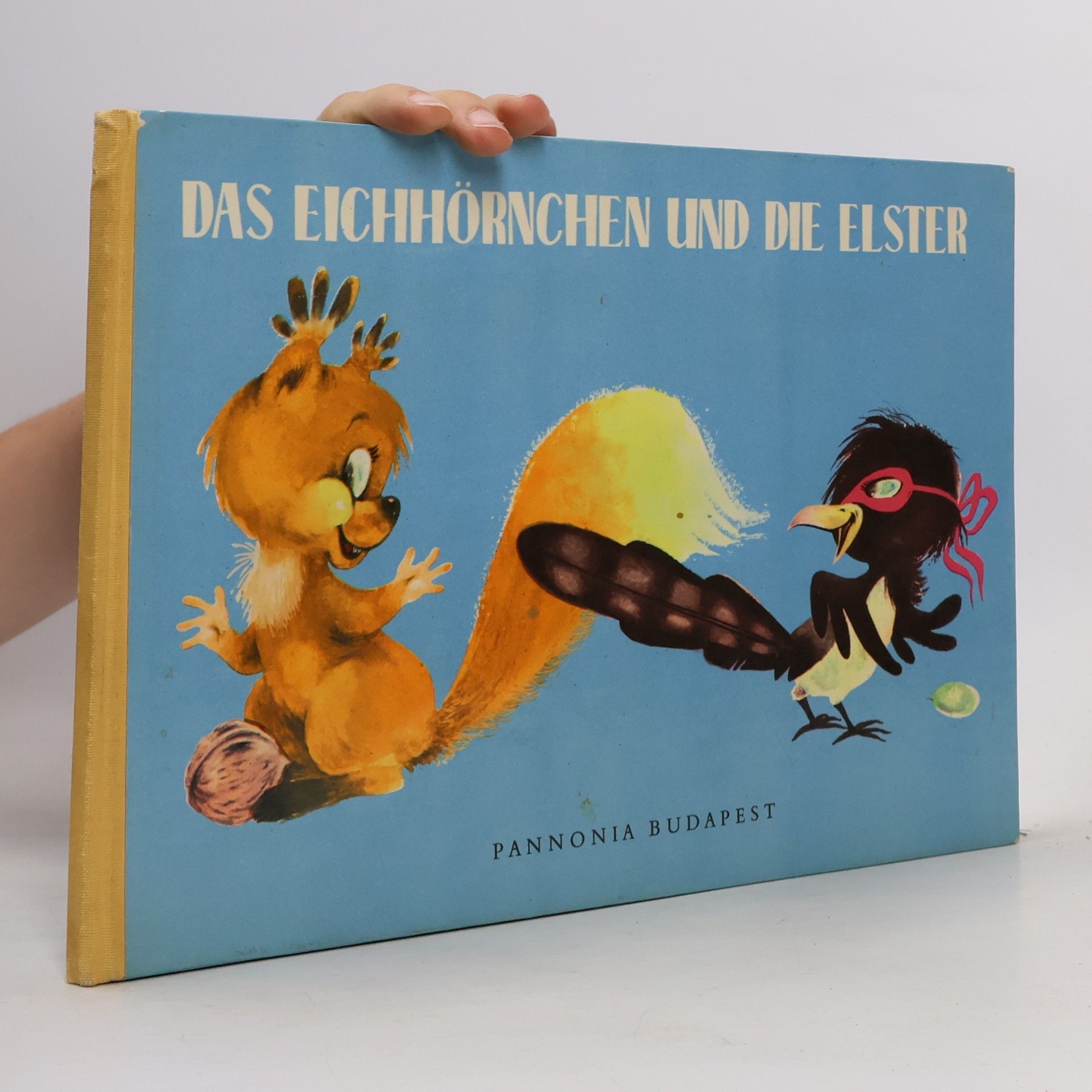 Autorenkollektiv Das Eichhörnchen und die Elster