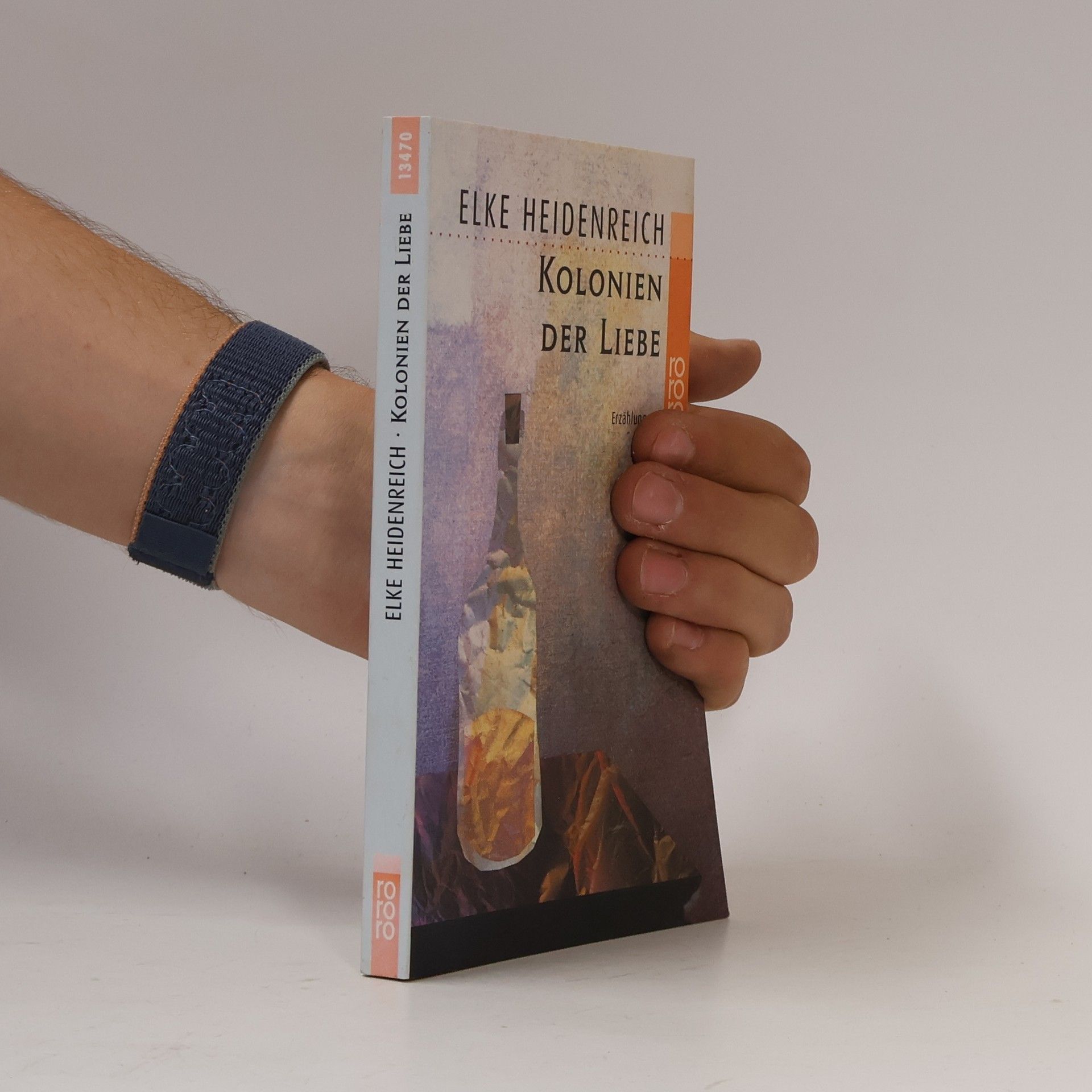 Elke Heidenreich Kolonien der Liebe