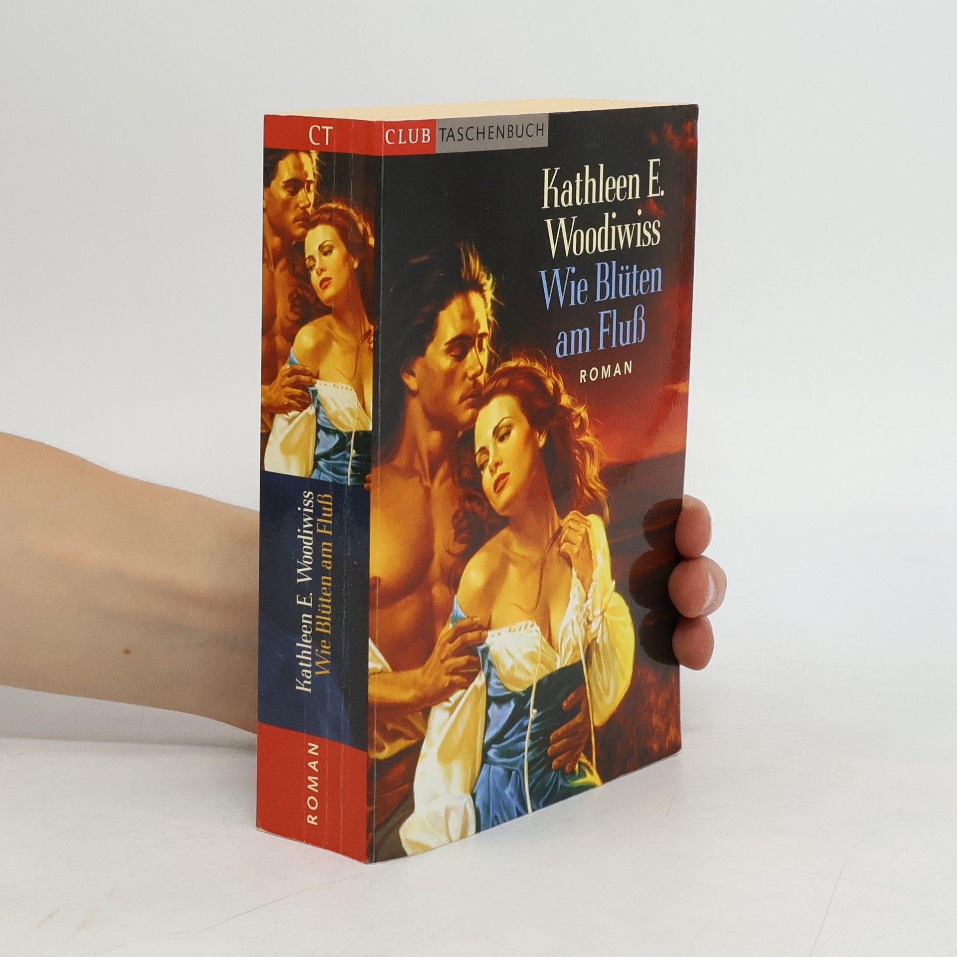 Kathleen E. Woodiwiss Wie Blüten am Fluss