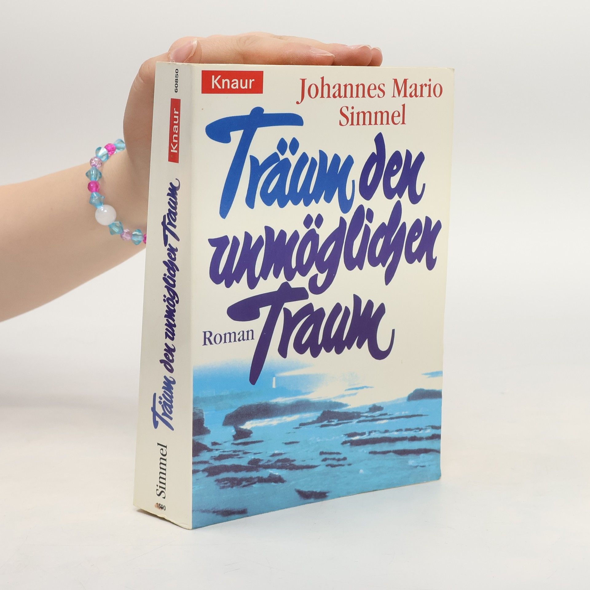 Johannes Mario Simmel Träum den unmöglichen Traum