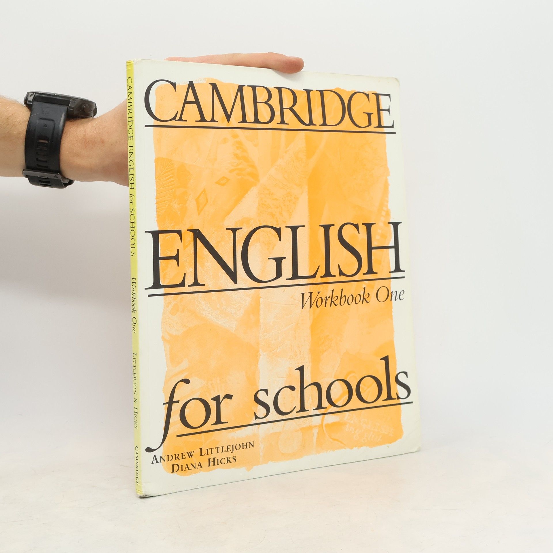 Andrew Littlejohn Cambridge English for Schools. Workbook One