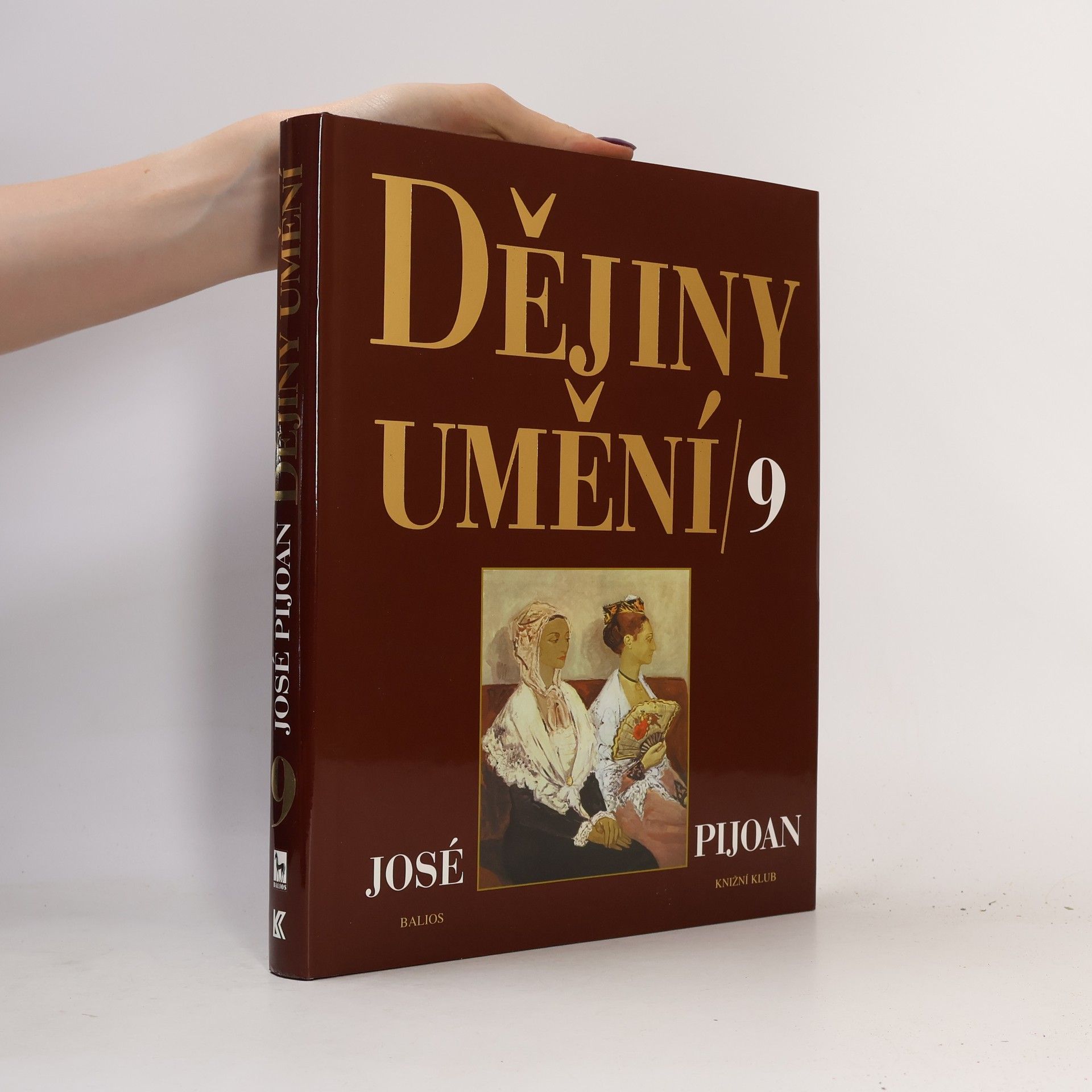 Joseph Pijoan Dějiny umění. 9