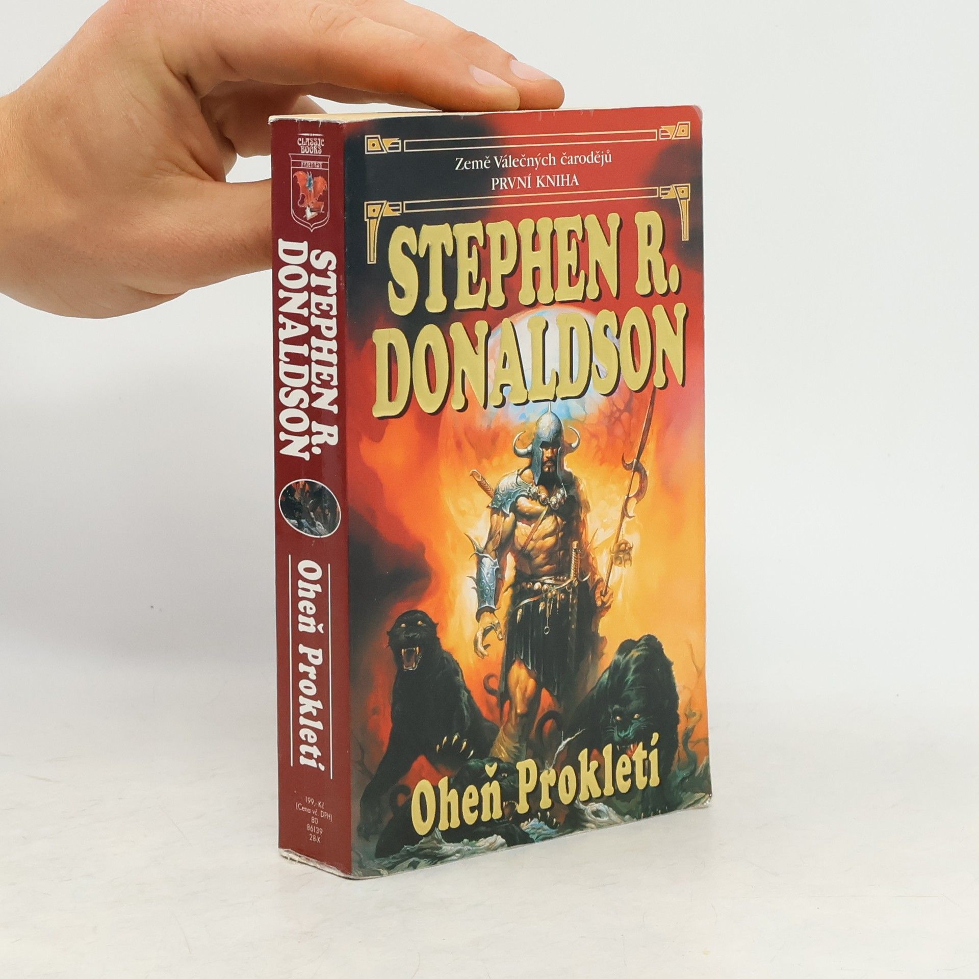 Stephen R. Donaldson Země válečných čarodějů. Kniha první, Oheň Prokletí
