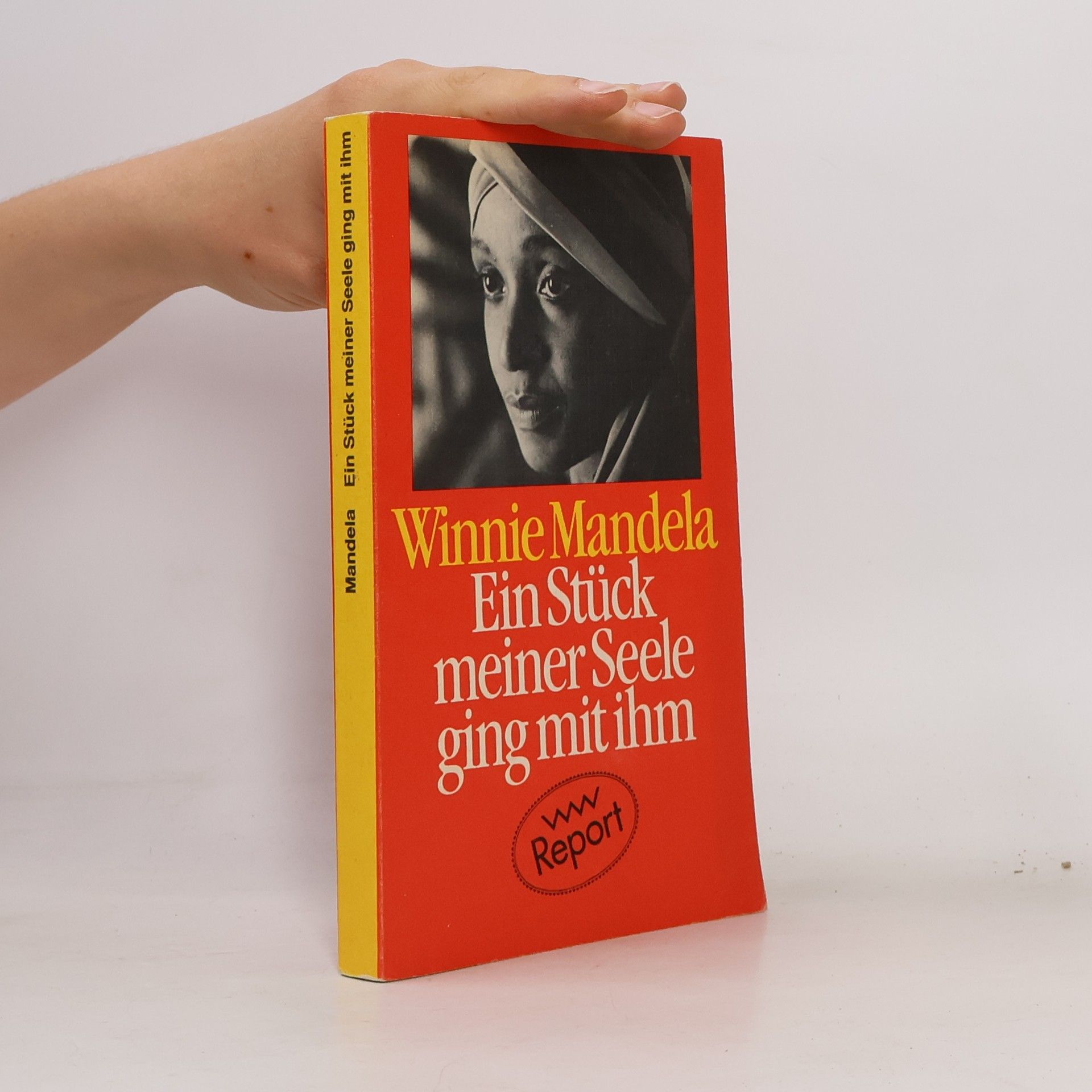 Winnie Mandela Ein Stück meiner Seele ging mit ihm
