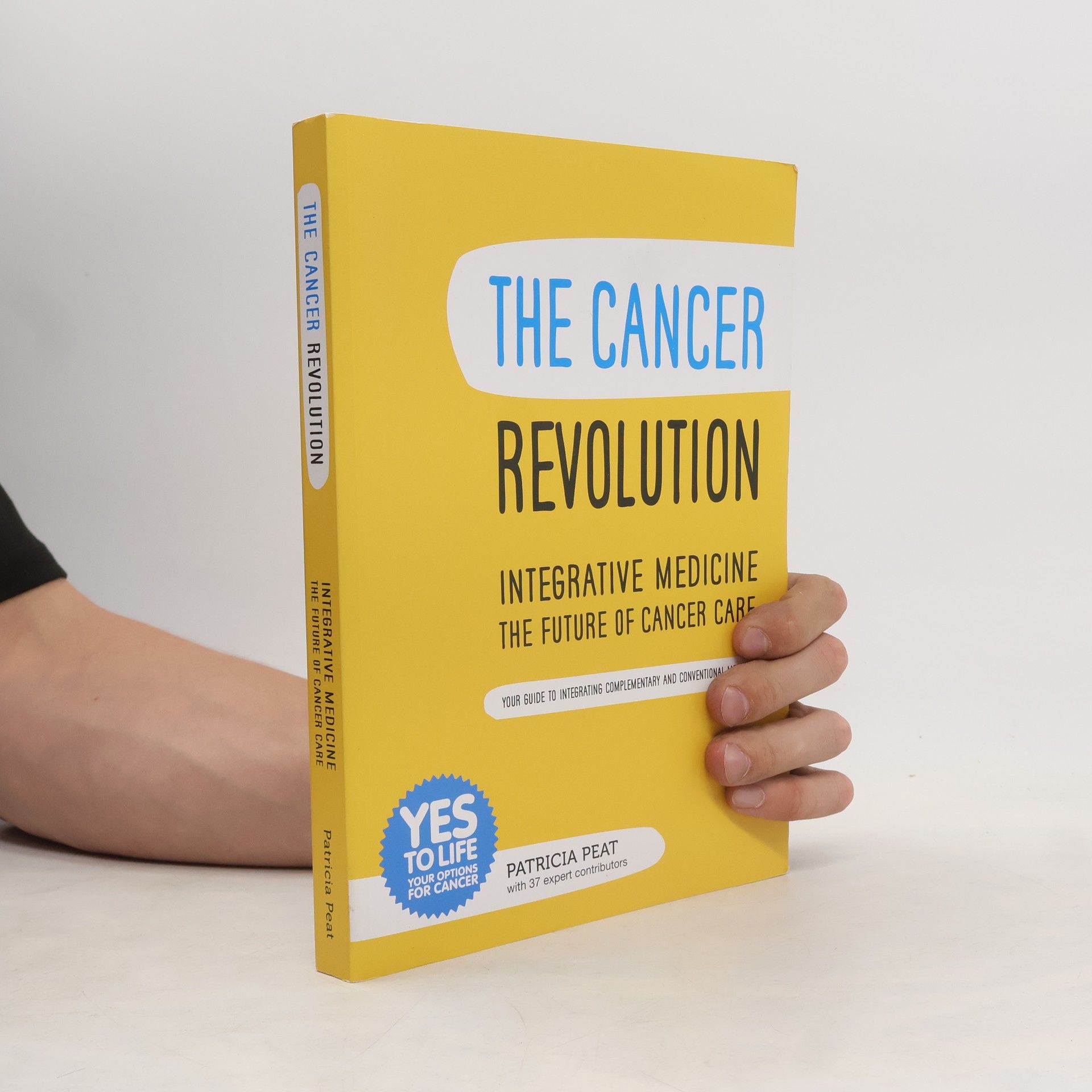 Patricia Peat The Cancer Revolution - Integrative Medicine - The Future of Cancer Care
