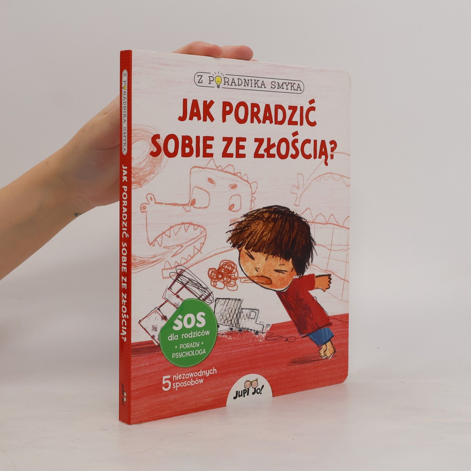 Chiara Piroddi Z poradnika smyka Jak poradzić sobie ze złością?