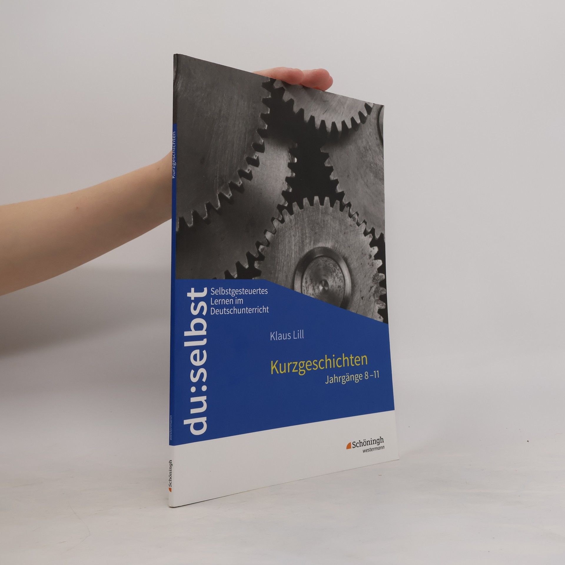 du: selbst - Selbstgesteuertes Lernen im Deutschunterricht / du: selbst