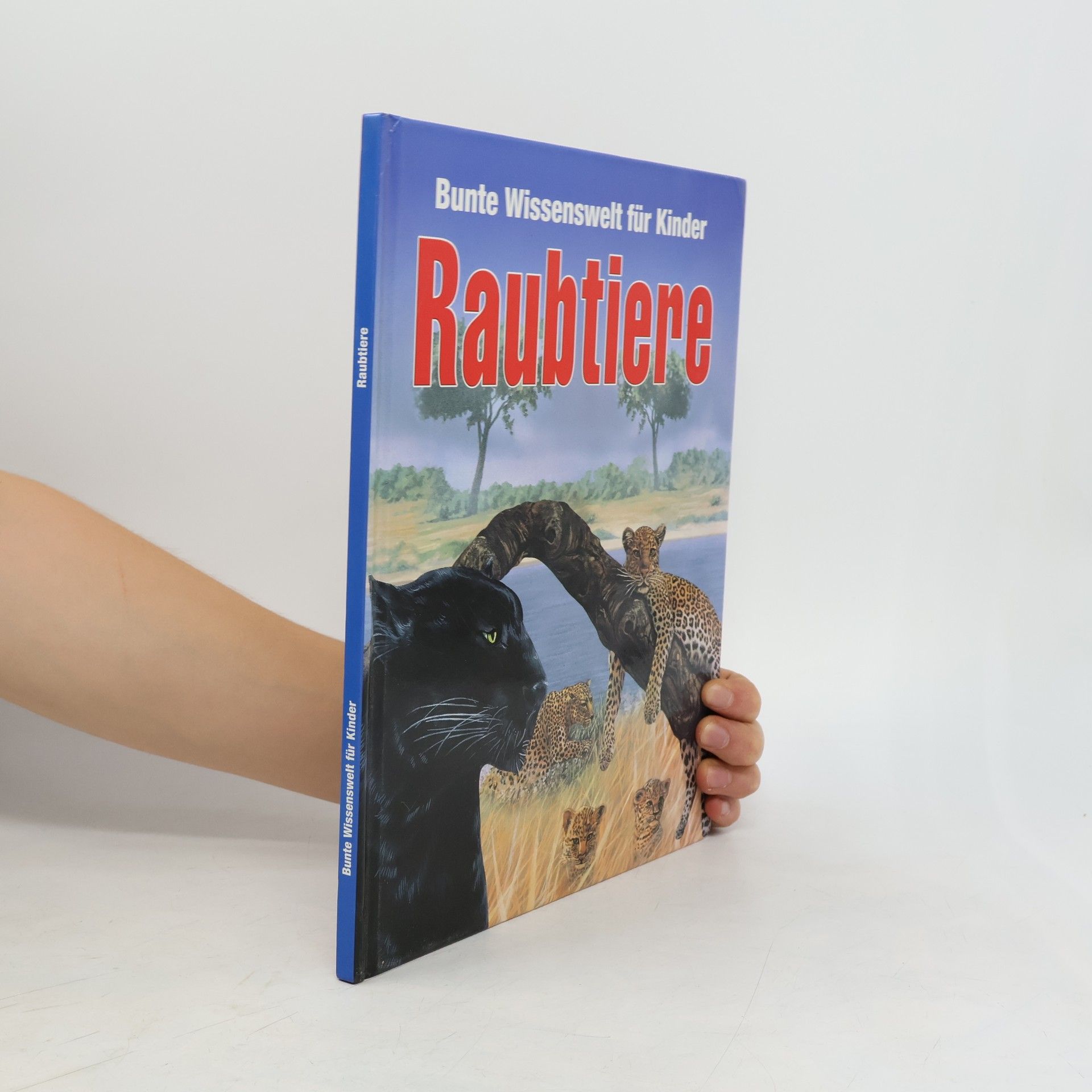 Autores varios Bunte Wissenswelt für Kinder: Raubtiere