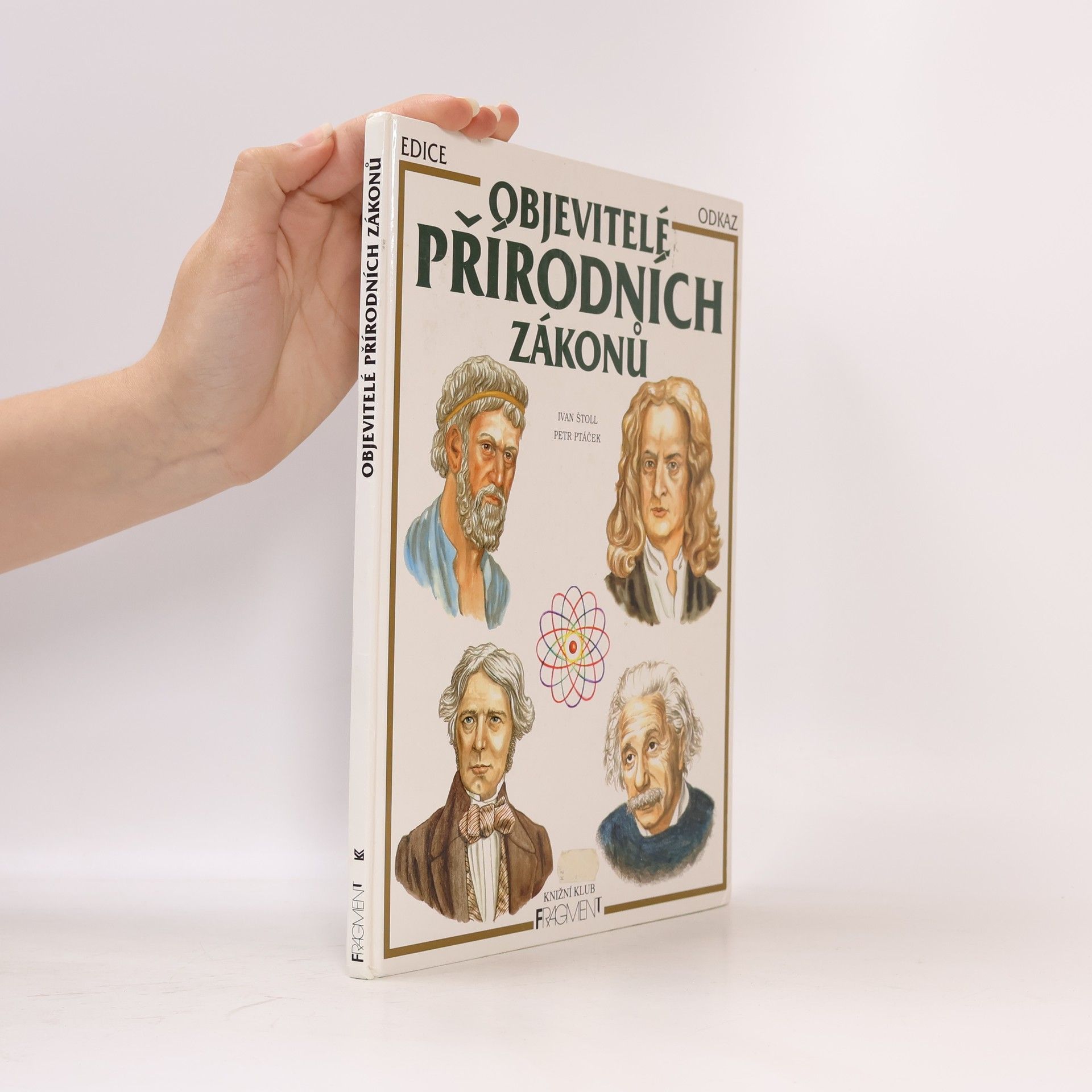 Ivan Štoll Objevitelé přírodních zákonů