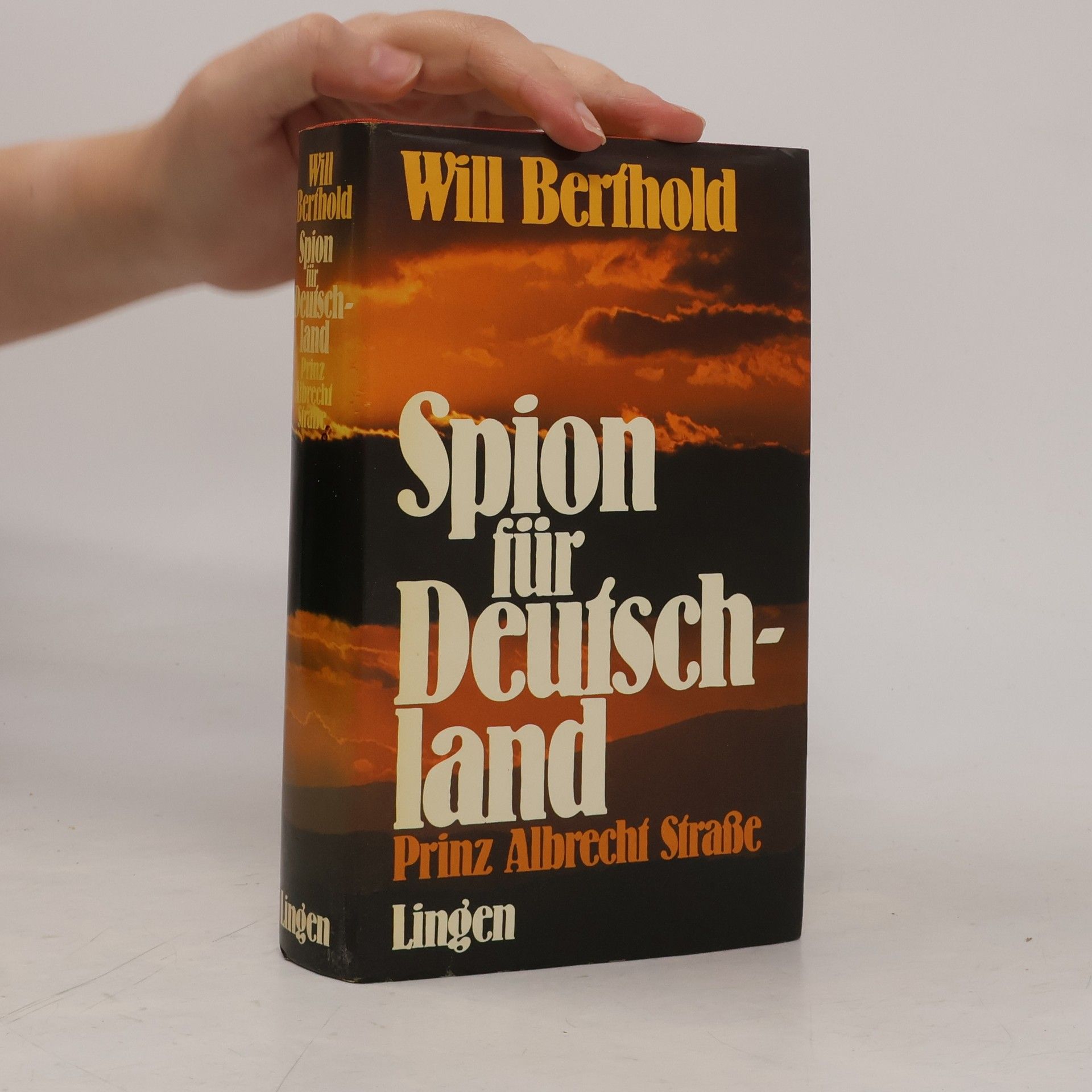 Will Berthold Spion für Deutschland ; Prinz-Albrecht-Straße