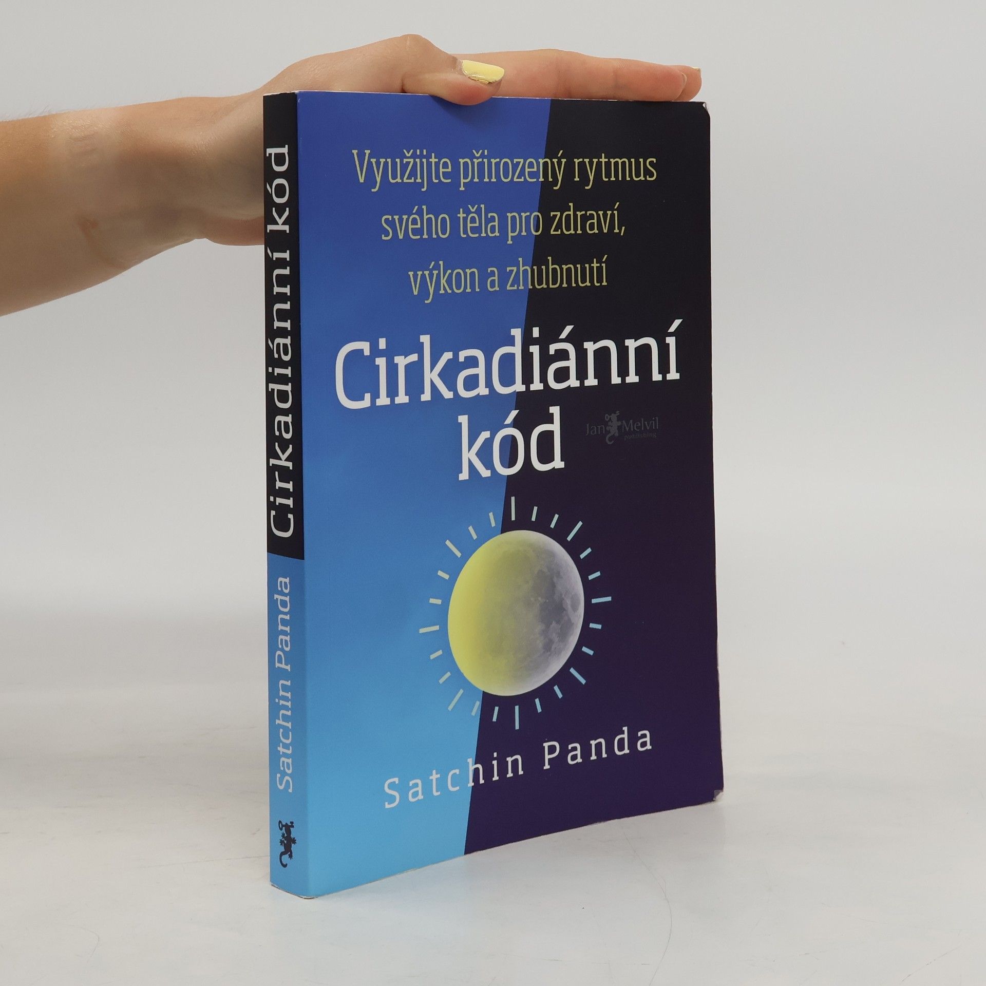 Satchin Panda, PhD Cirkadiánní kód