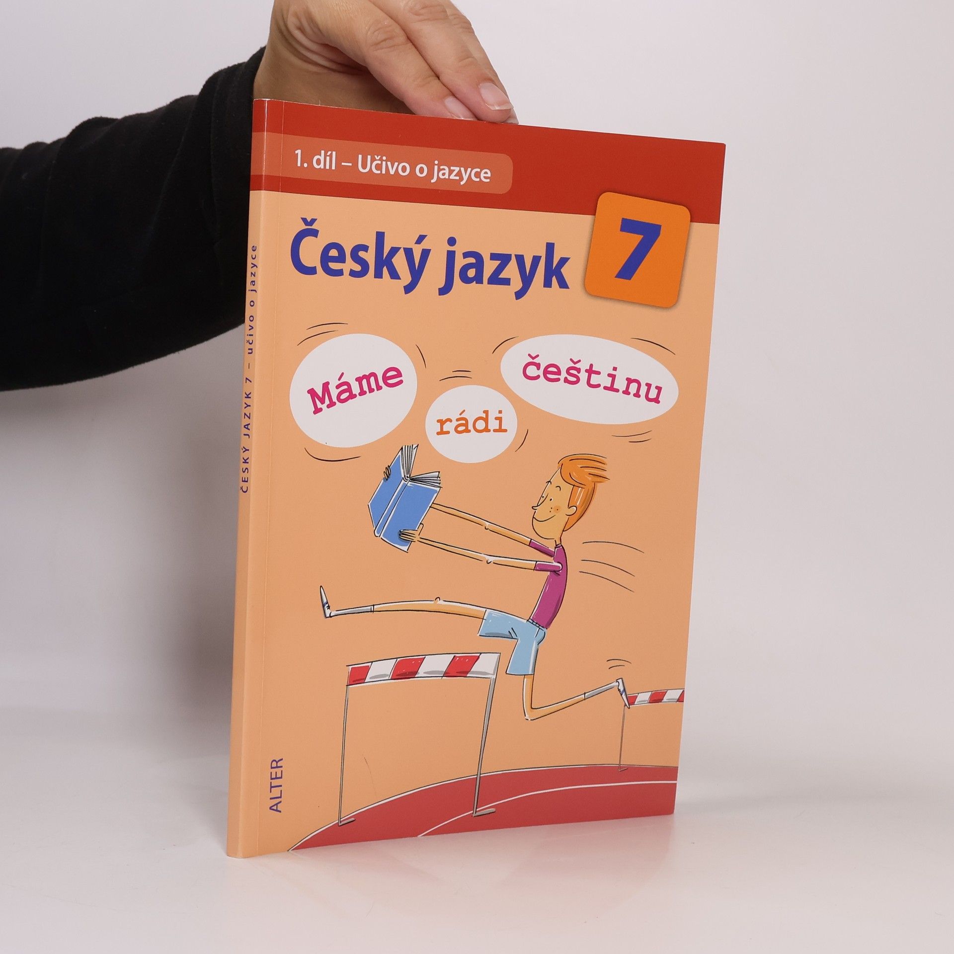 Miroslava Horáčková Český jazyk 7 : máme rádi češtinu