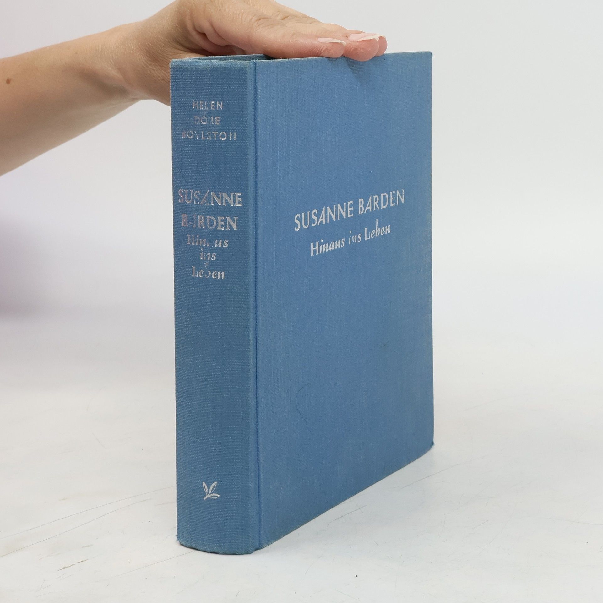 Helen Dore Boylston Hinaus ins Leben