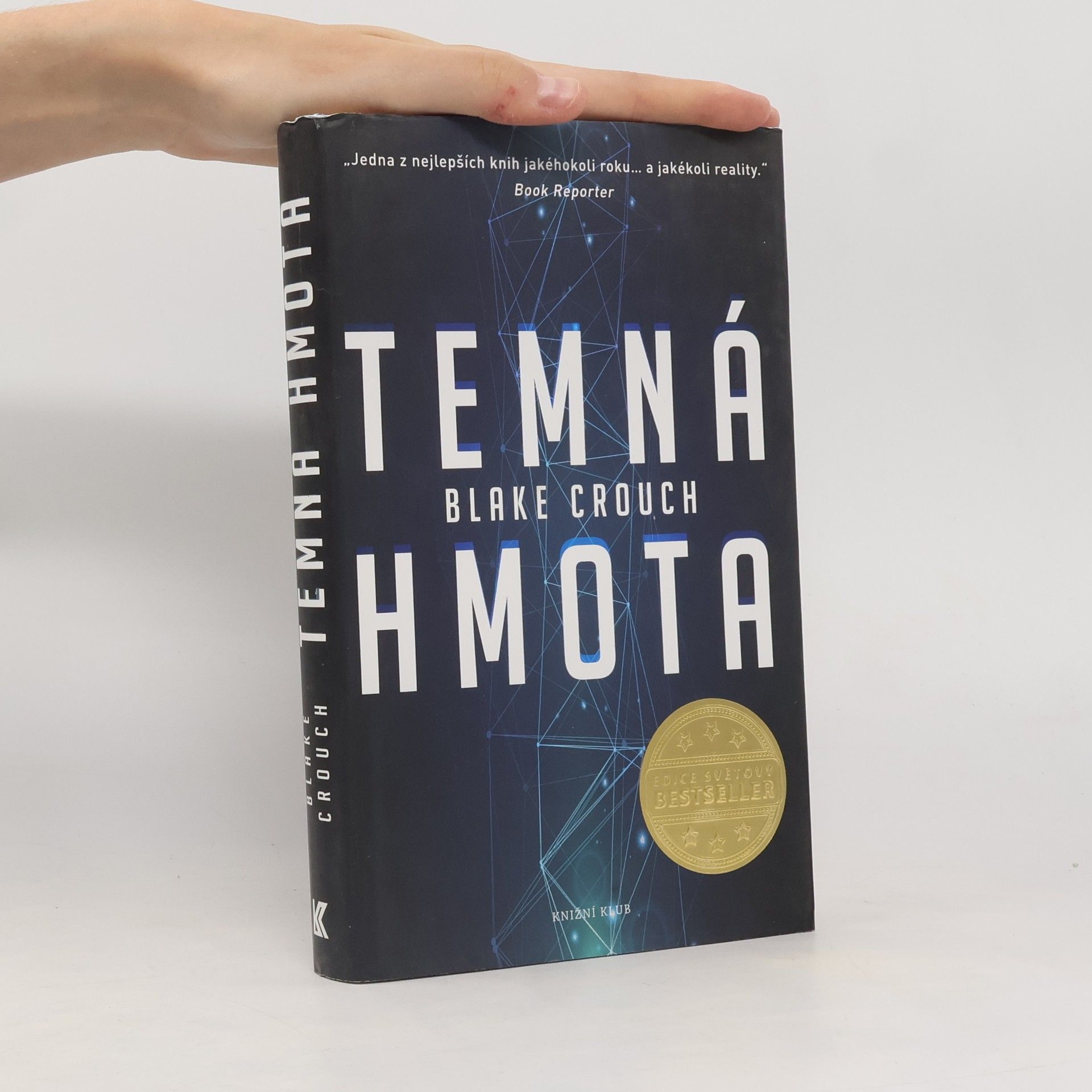 Blake Crouch Temná hmota