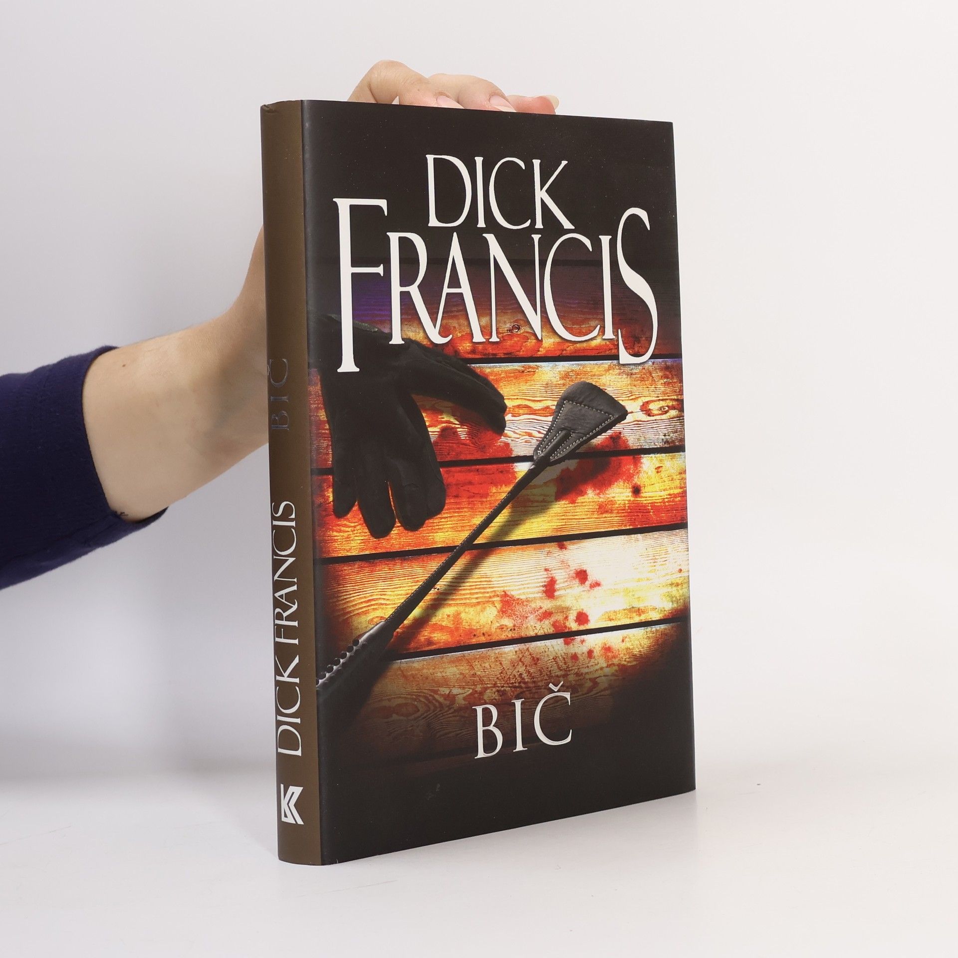Dick Francis Bič