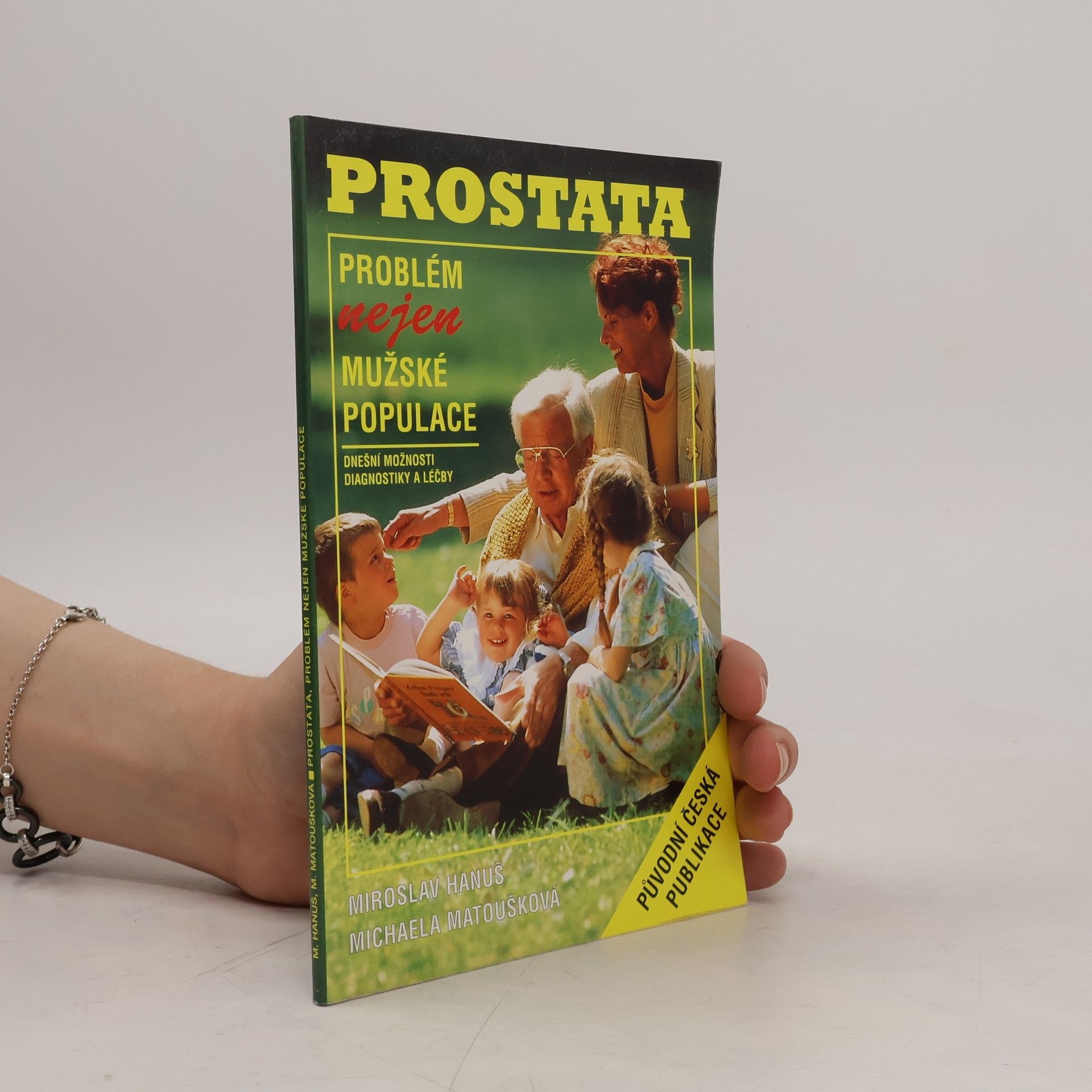 Prostata - problém nejen mužské populace