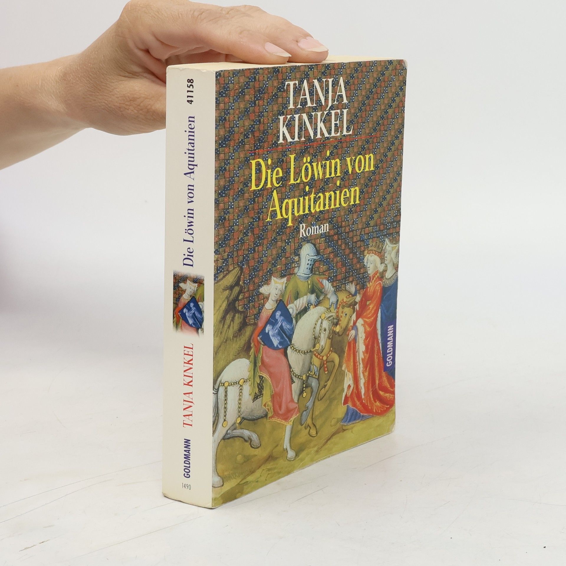 Tanja Kinkel Die Löwin von Aquitanien