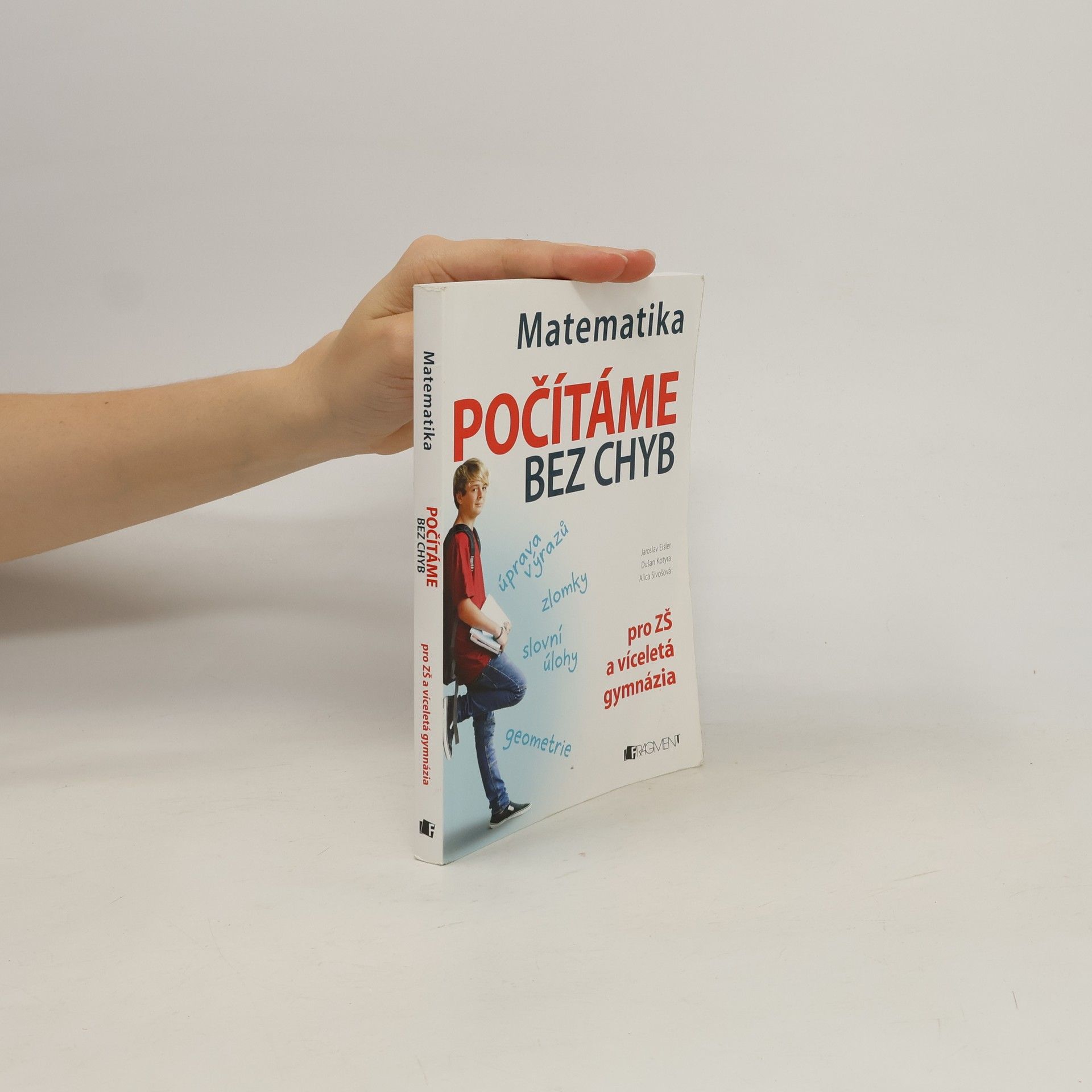 Various authors Počítáme bez chyb: Matematika pro ZŠ a víceletá gymnázia
