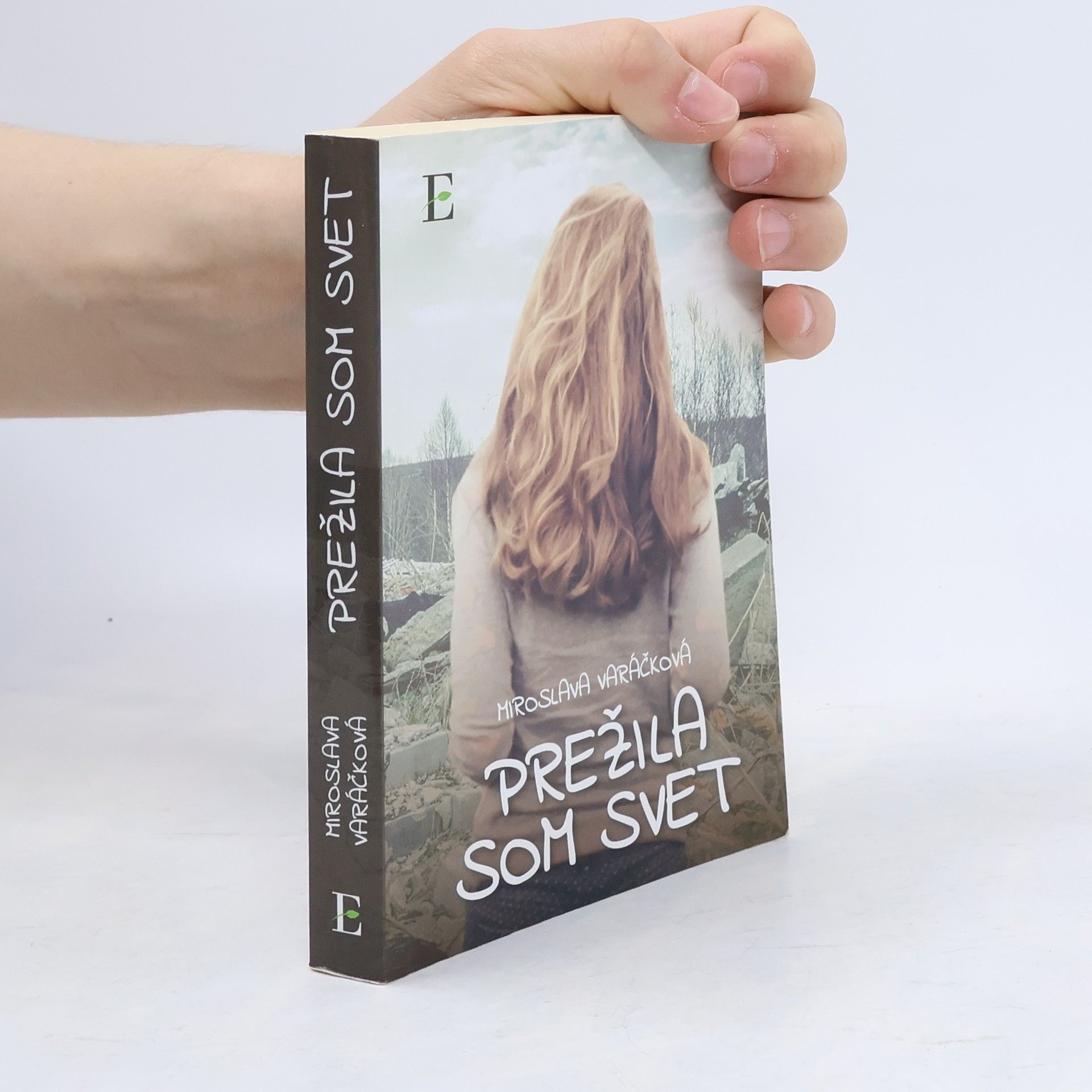 Miroslava Varáčková Prežila som svet