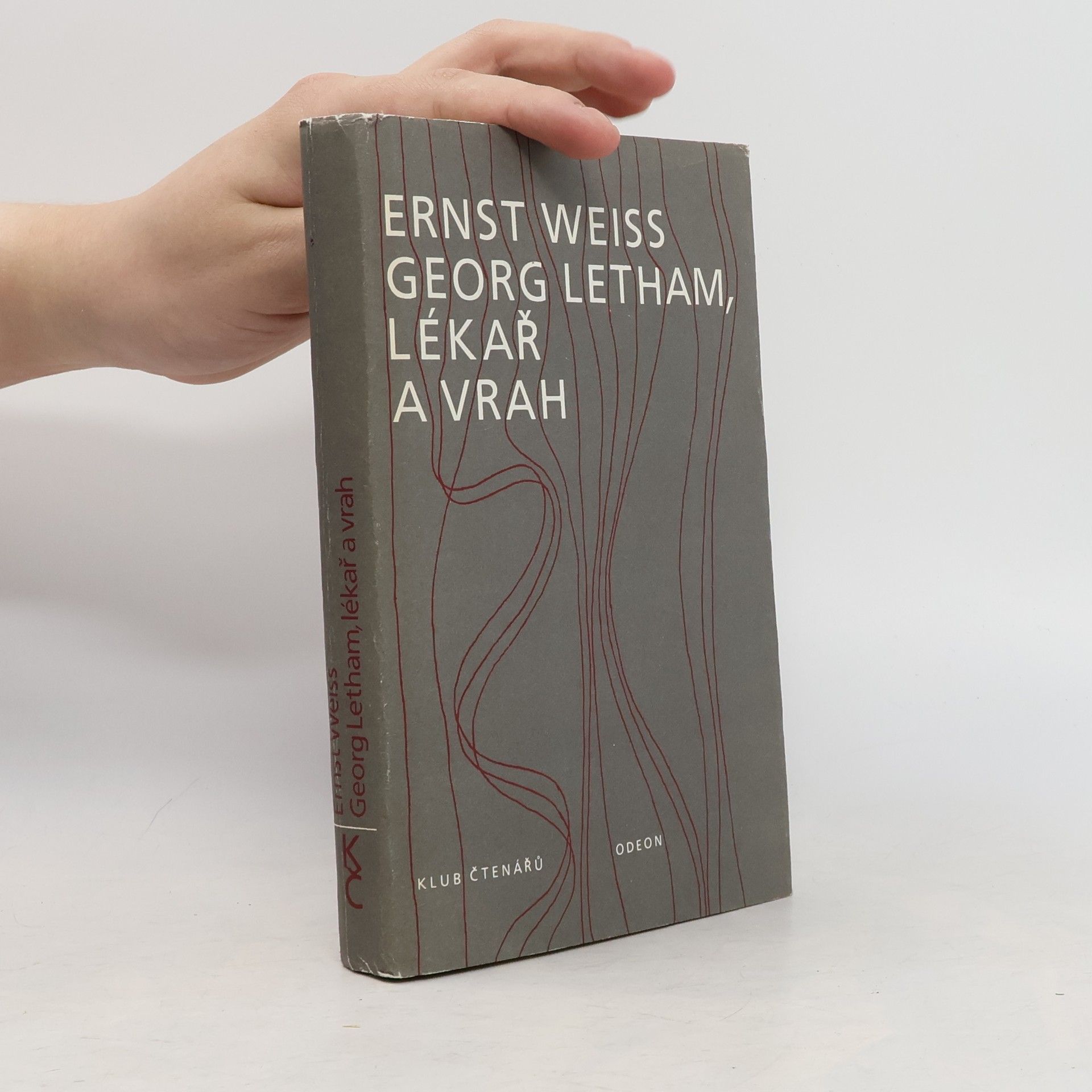 Ernst Weiss Georg Letham, lékař a vrah