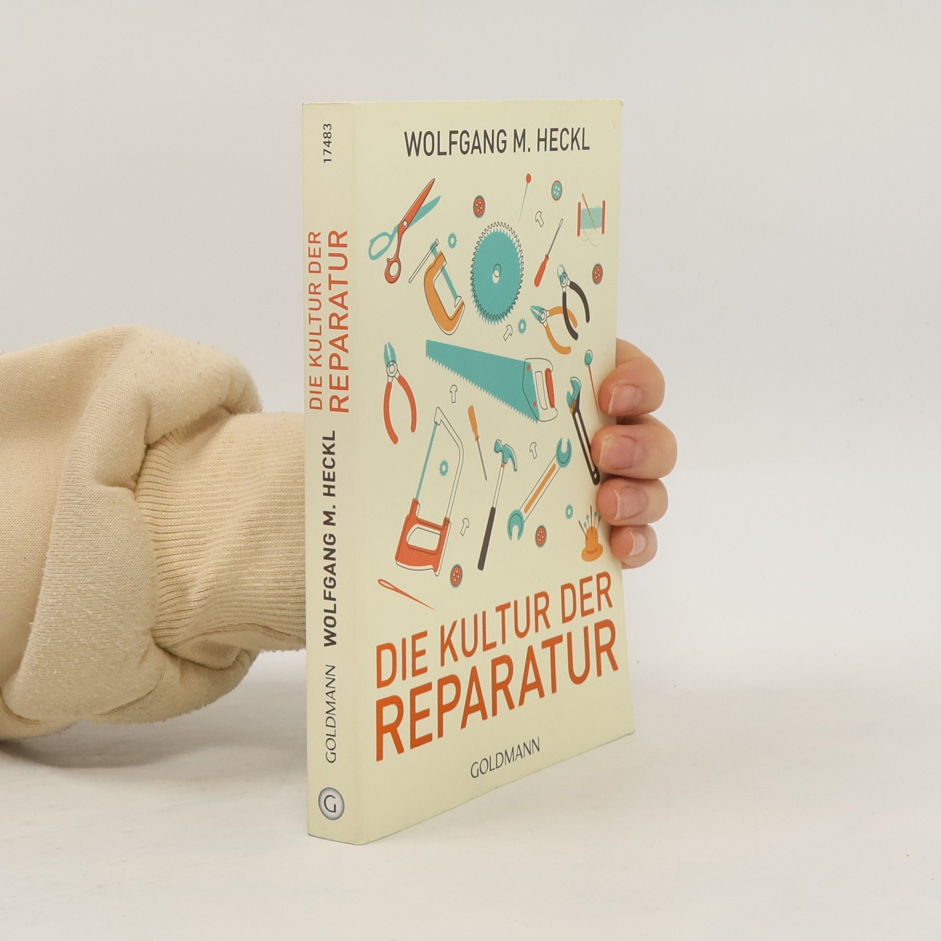 Wolfgang M. Heckl Die Kultur der Reparatur