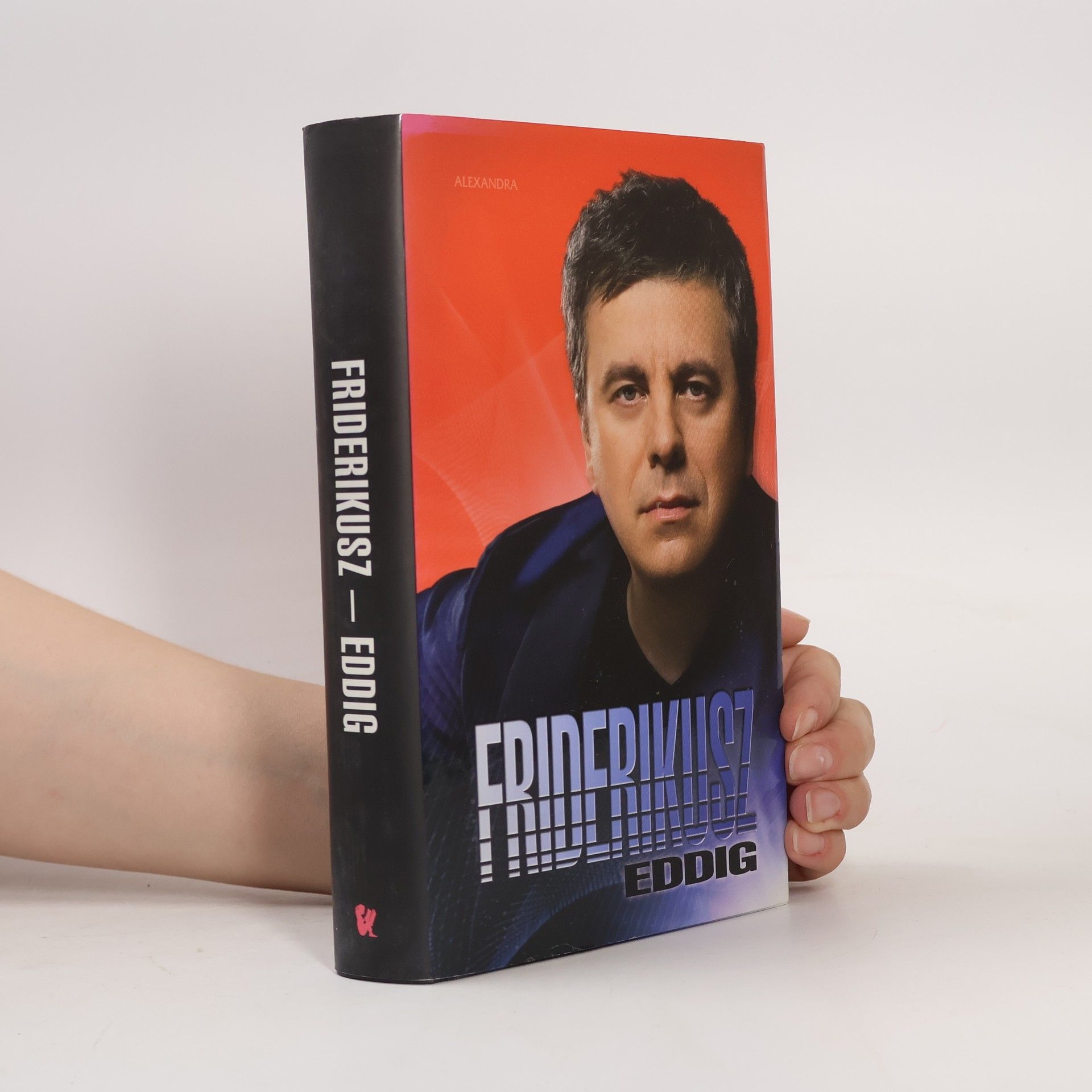 Friderikusz Sándor Friderikusz - Eddig