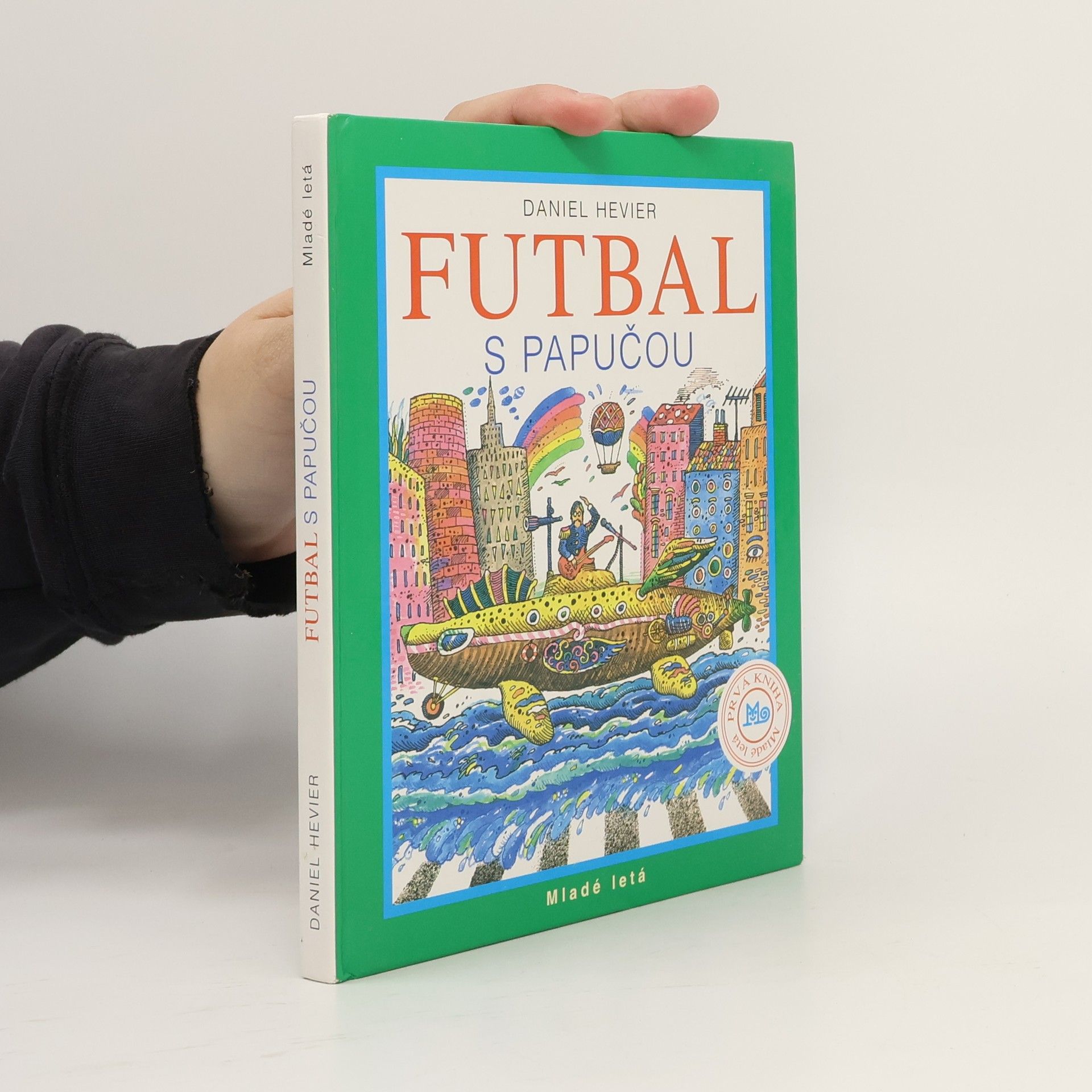 Daniel Hevier Futbal s papučou