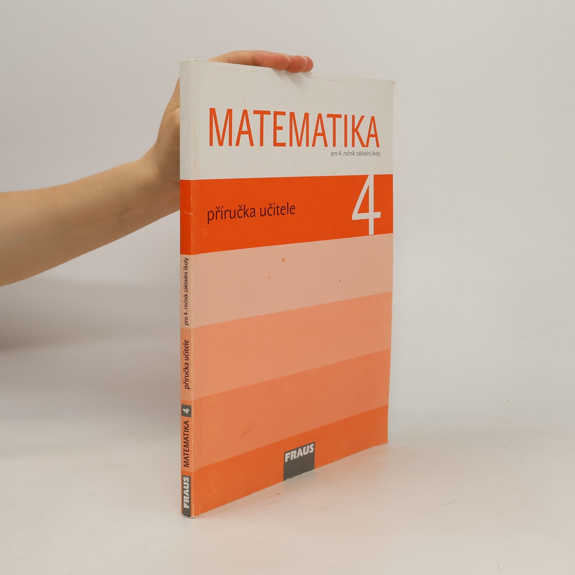 Milan Hejný Matematika: Pro 4. ročník základní školy - Příručka učitele