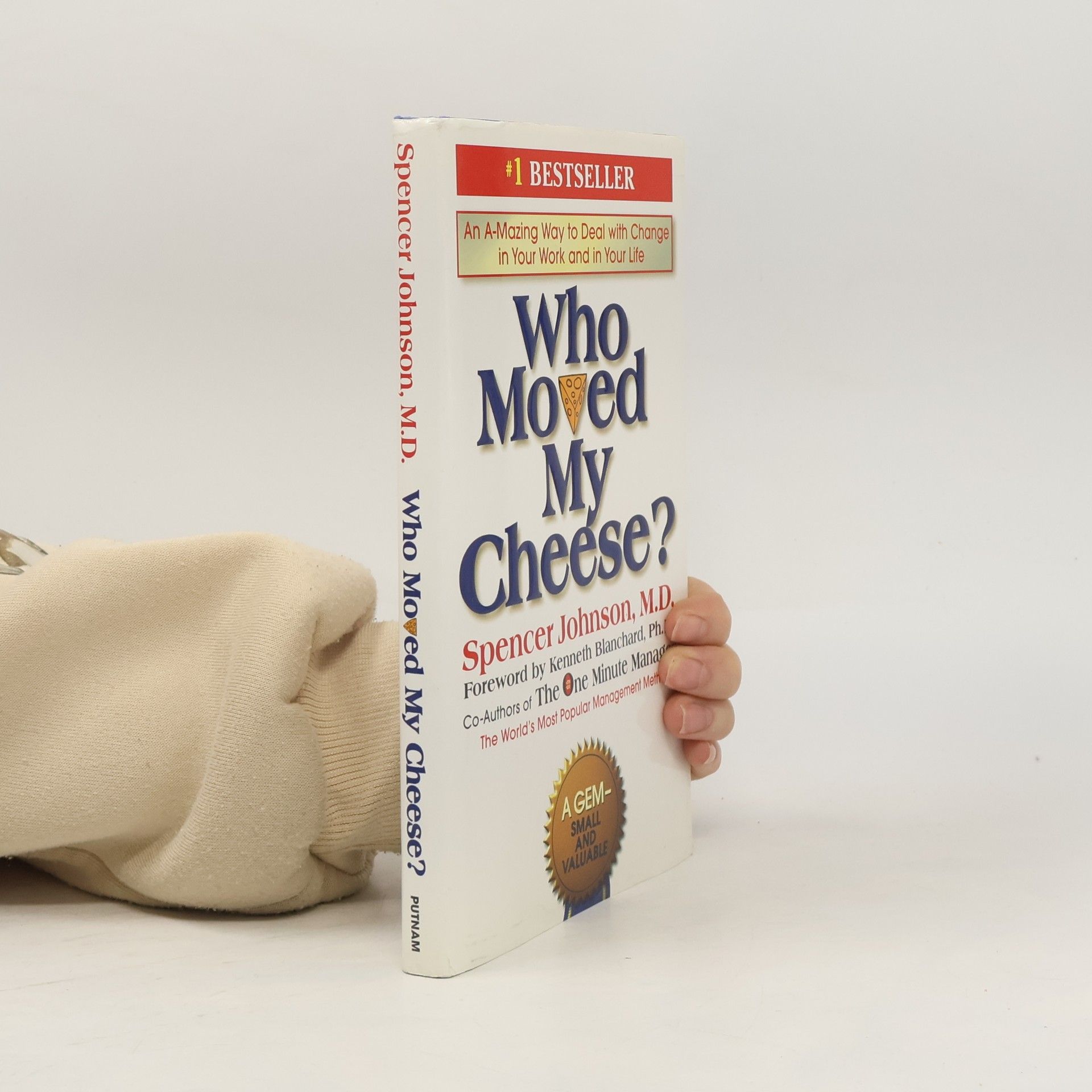 Spencer Johnson Who moved my cheese?