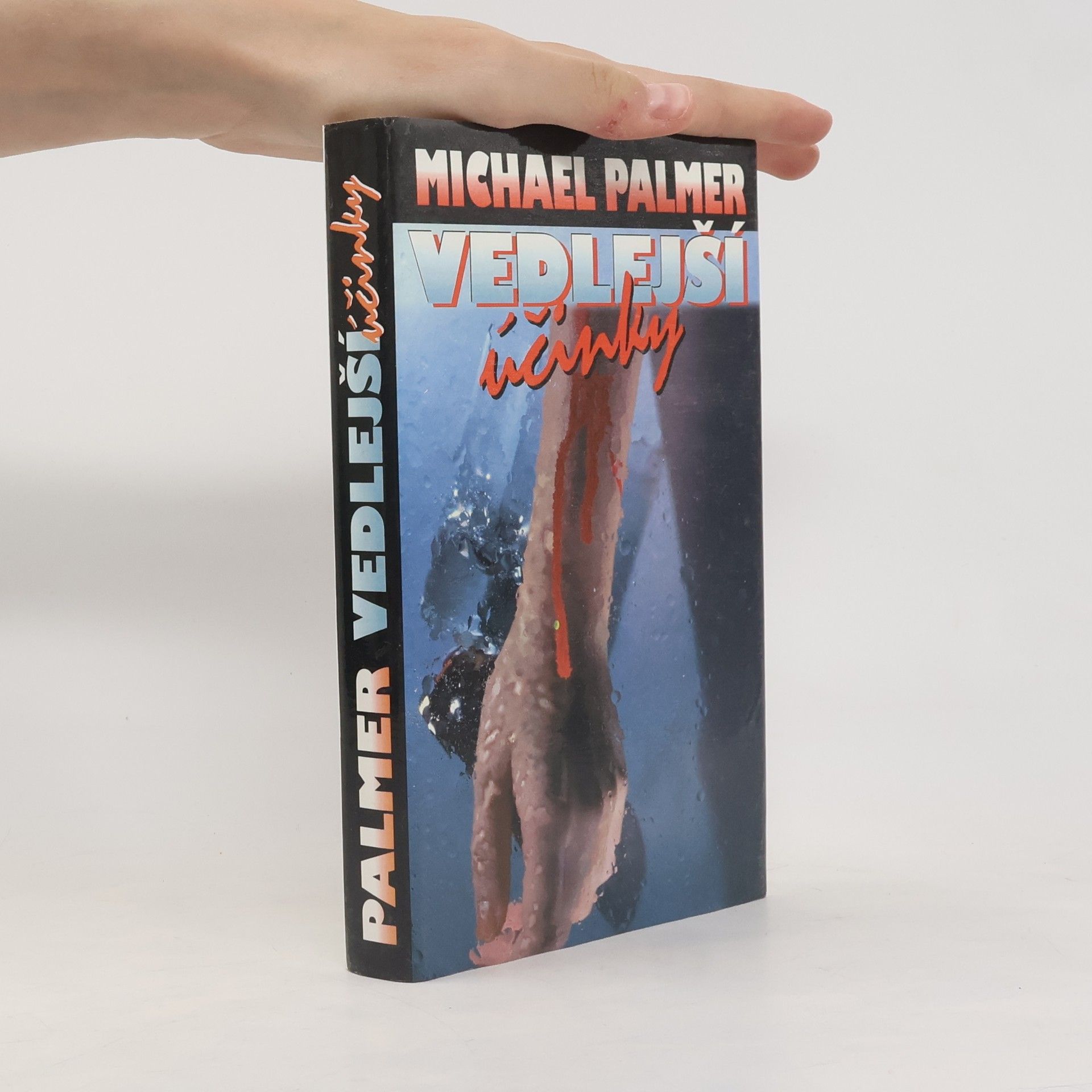 Michael Palmer Vedlejší účinky