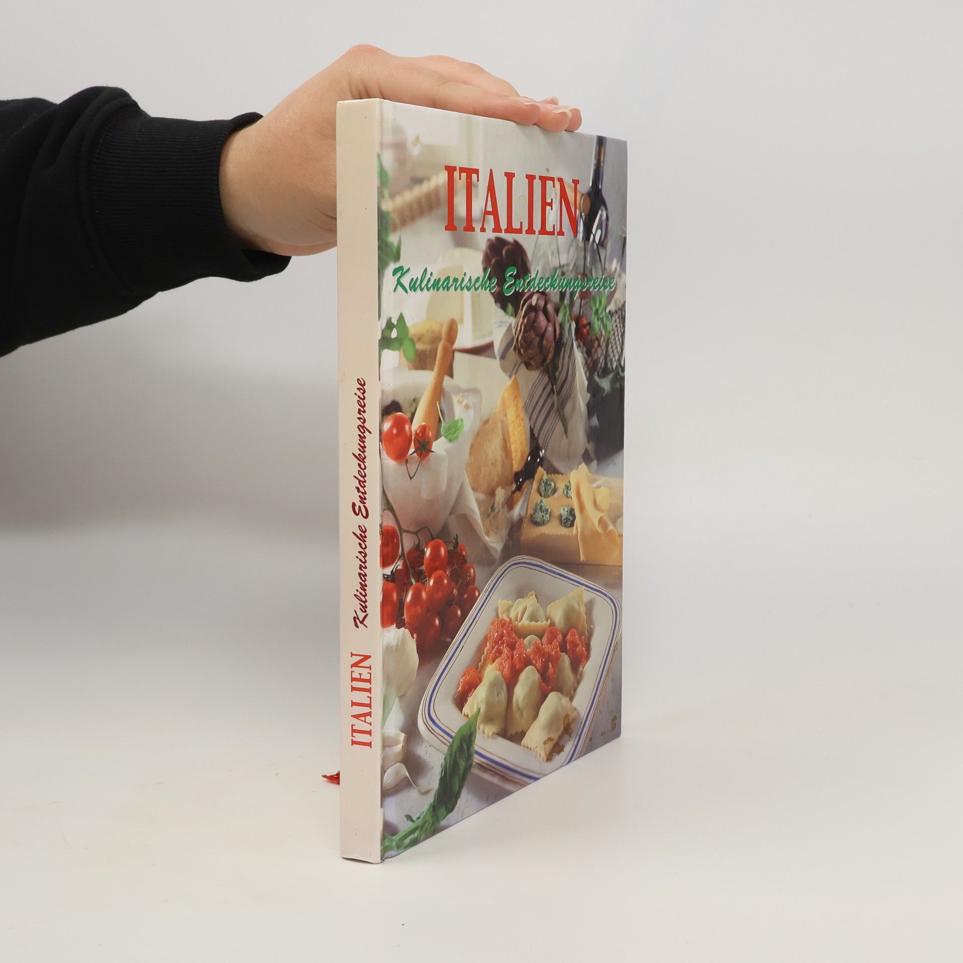 Various authors Italien Kulinarische Entdeckungsreise
