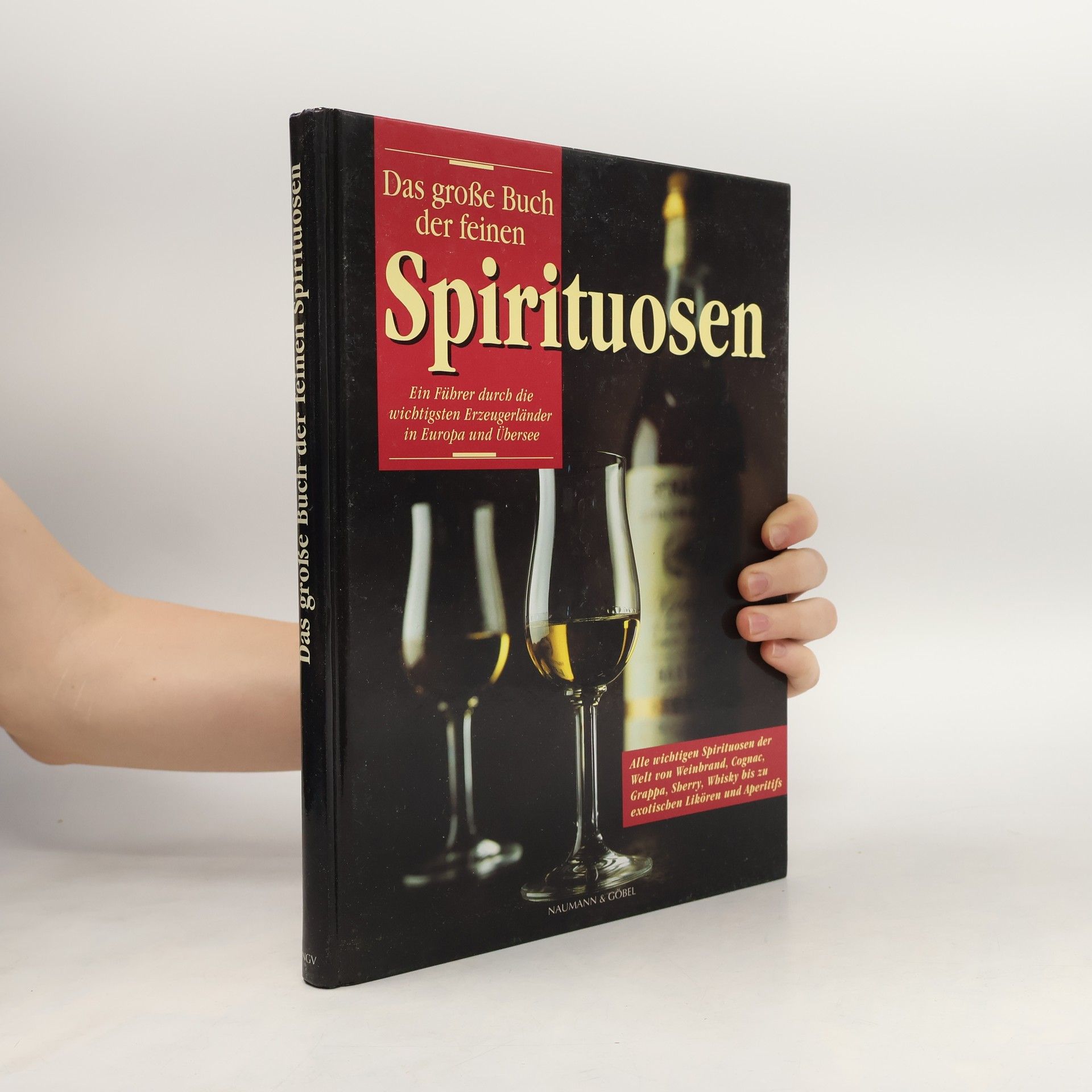 Ulrich Höschen Spirituosen. Das große Buch der feinen.