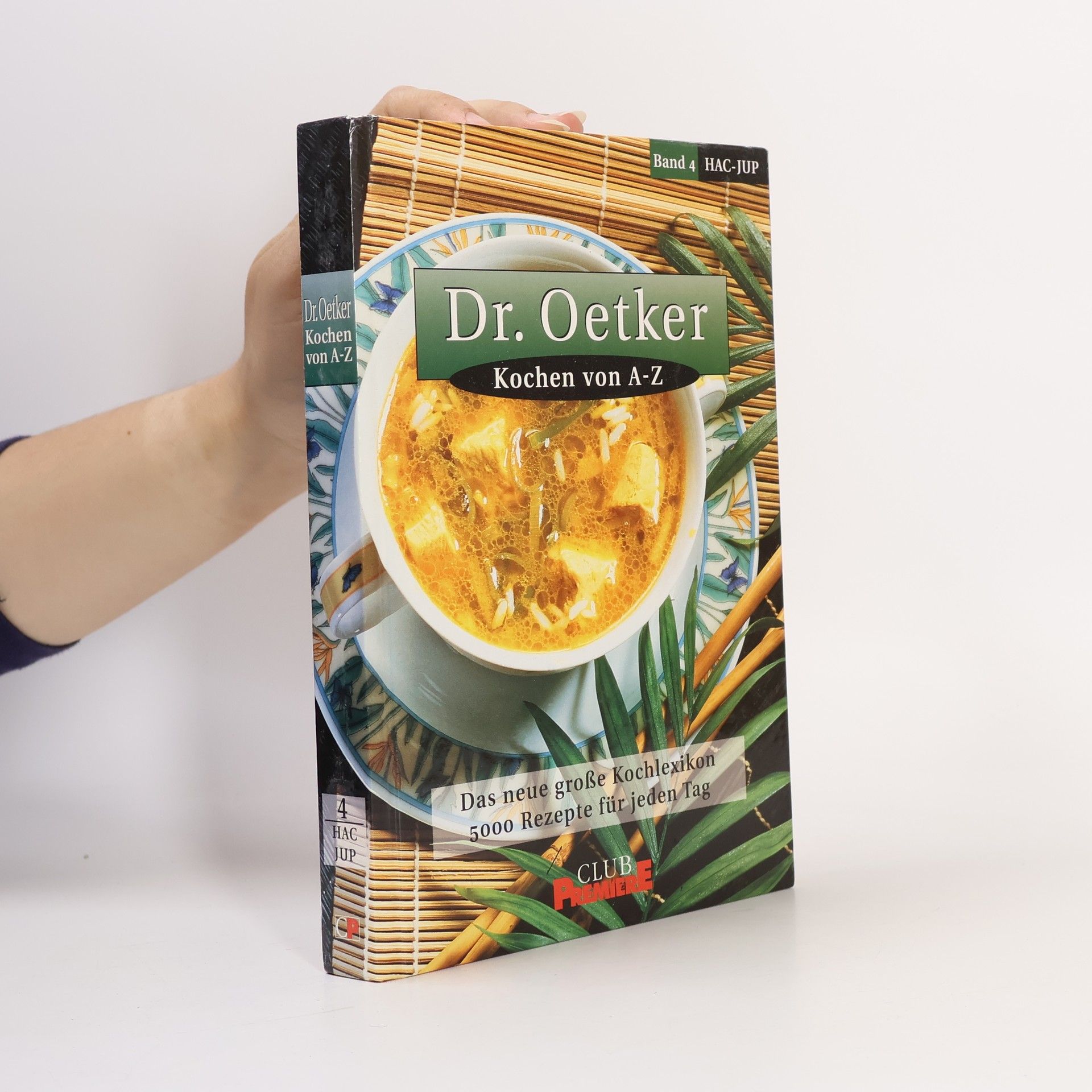 Autorenkollektiv Dr. Oetker. Kochen von A-Z 4