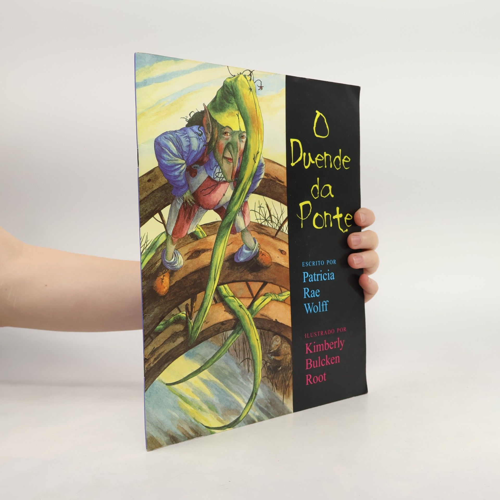 Patricia Rae Wolff O Duende da Ponte