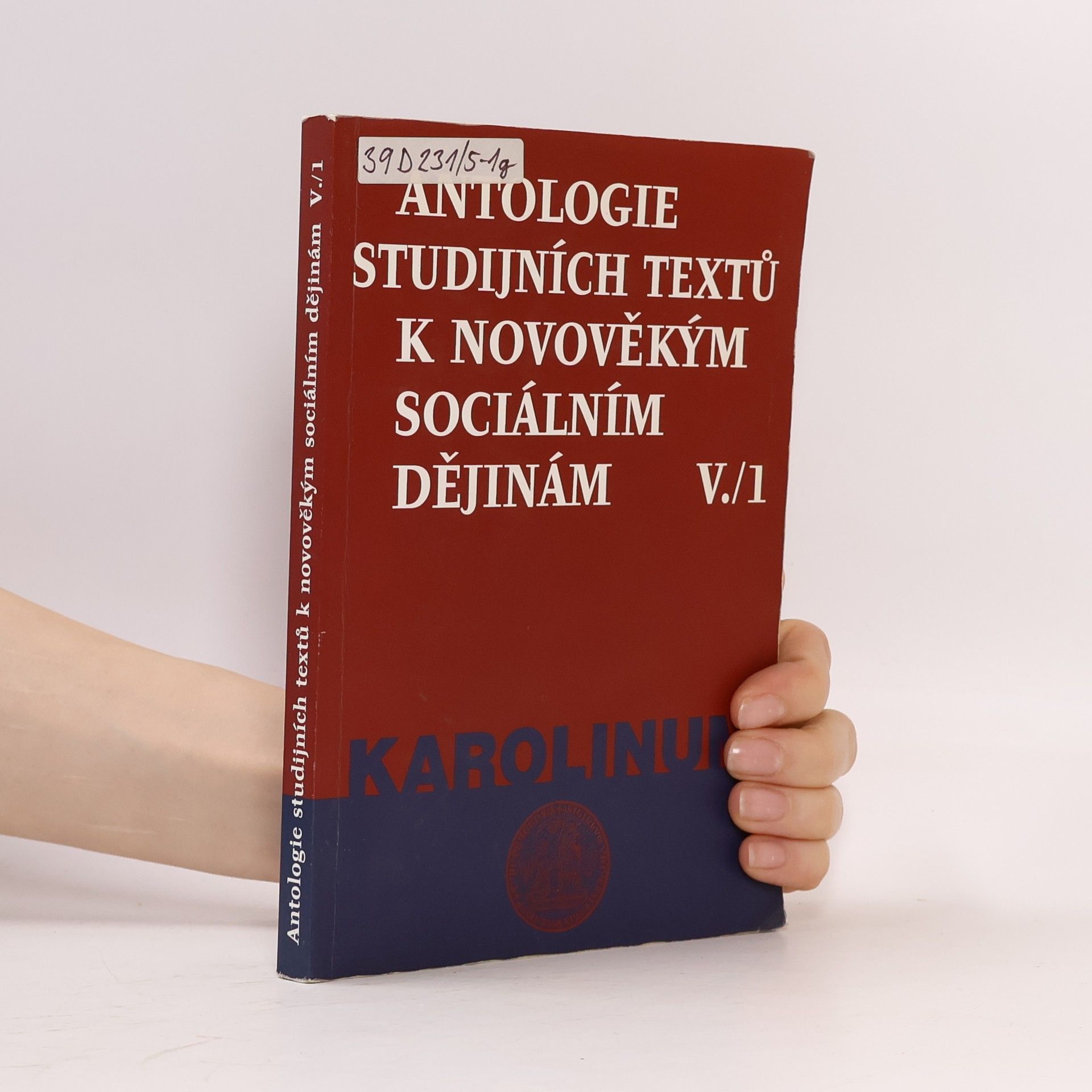 Antologie studijních textů k novověkým sociálním dějinám V./1